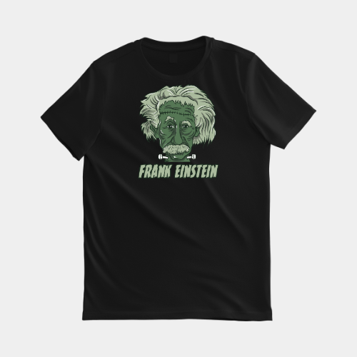 Frank Einstein T Shirt