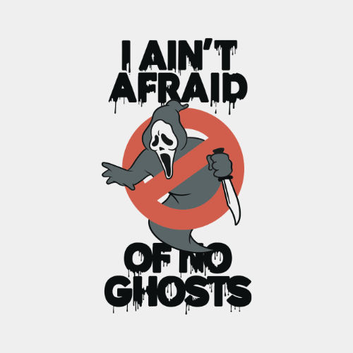 Afraid of No Ghosts T Shirt