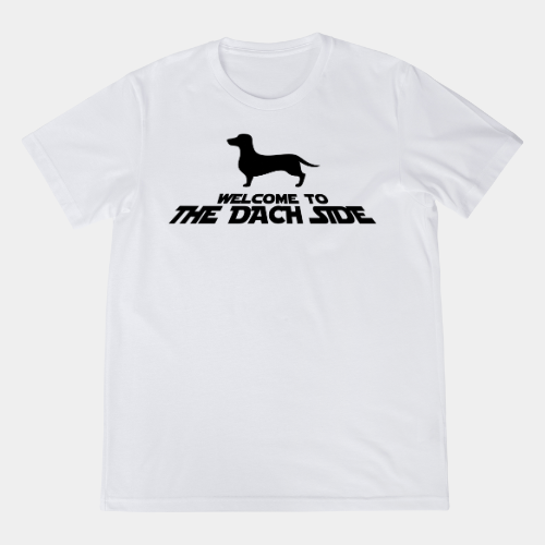 Welcome to The Dach Side T Shirt