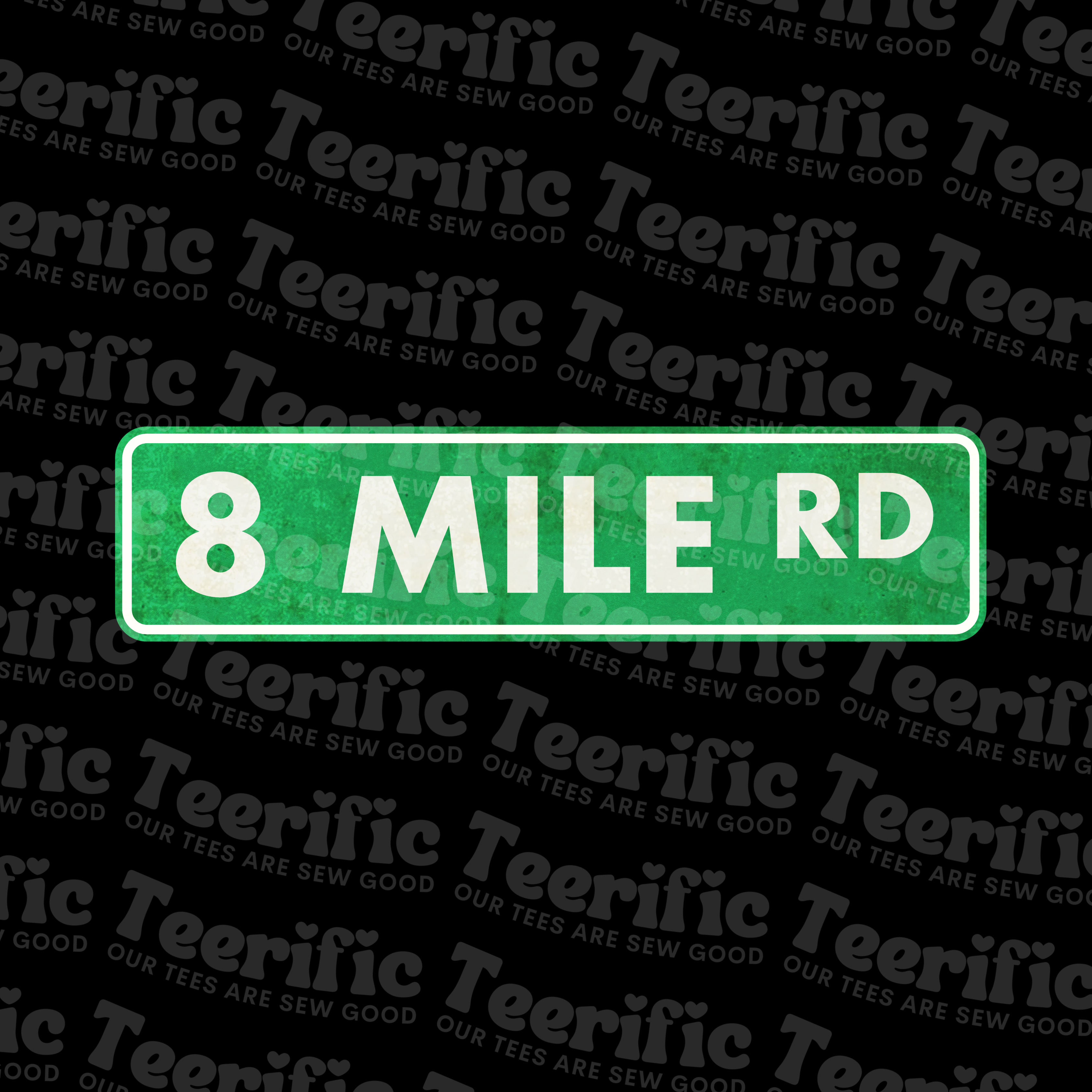 8 MILE ROAD