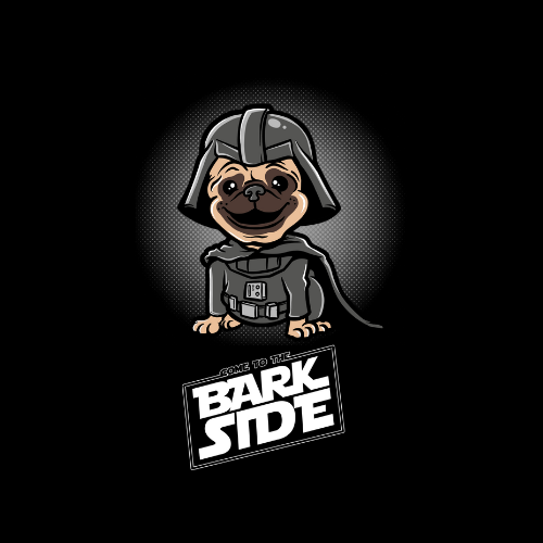 Come to the Bark Side T Shirt