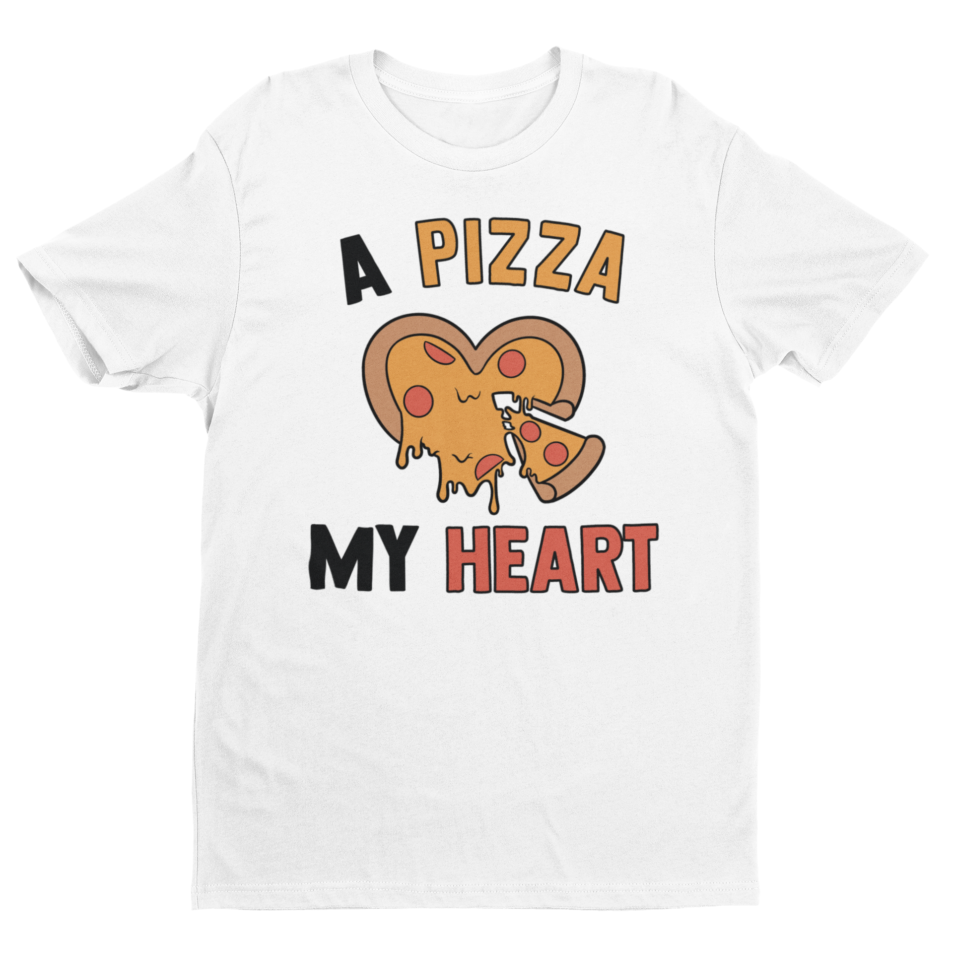 A Pizza My Heart T Shirt