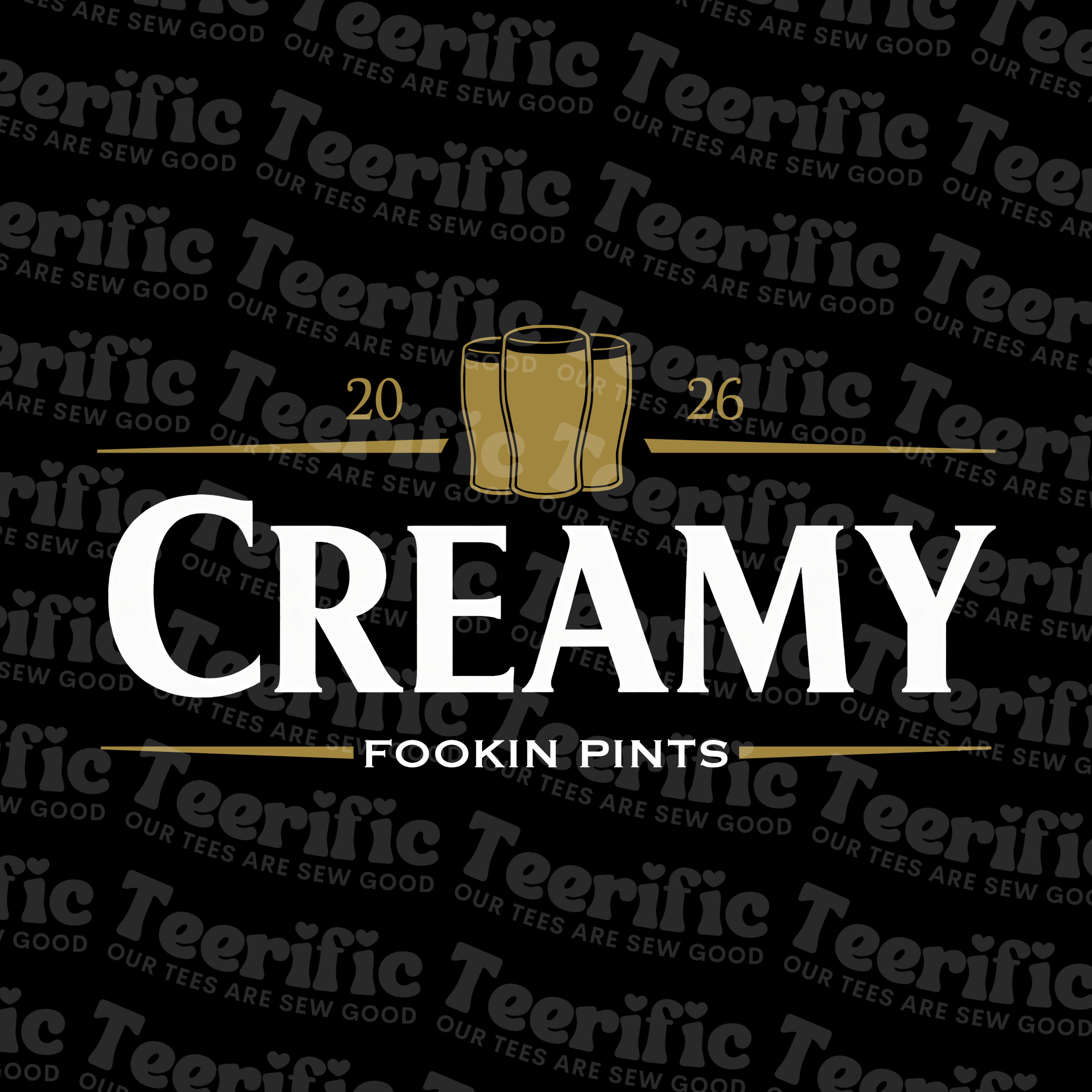 CREAMY FOOKIN PINTS