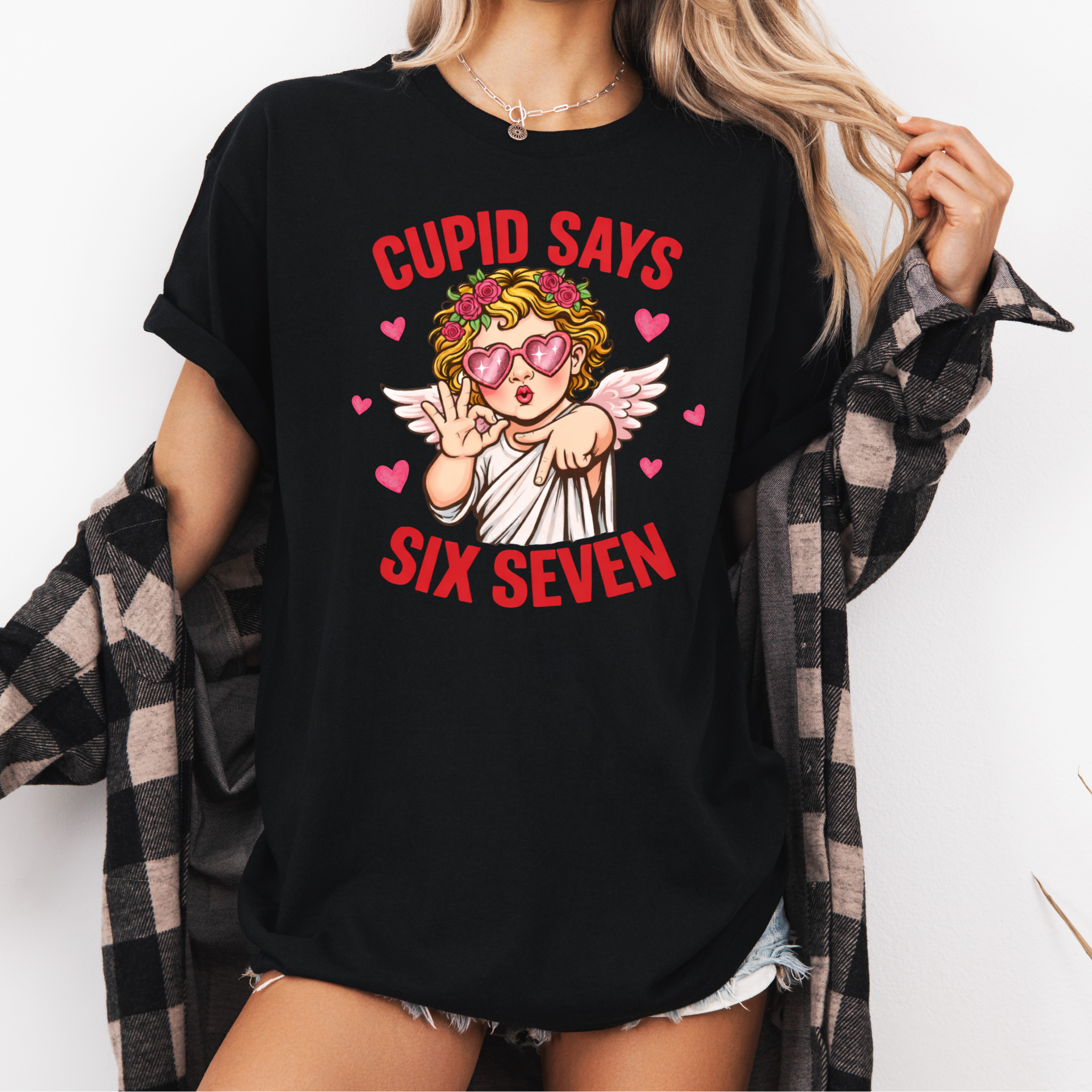 CUPID SAYS SIX SEVEN