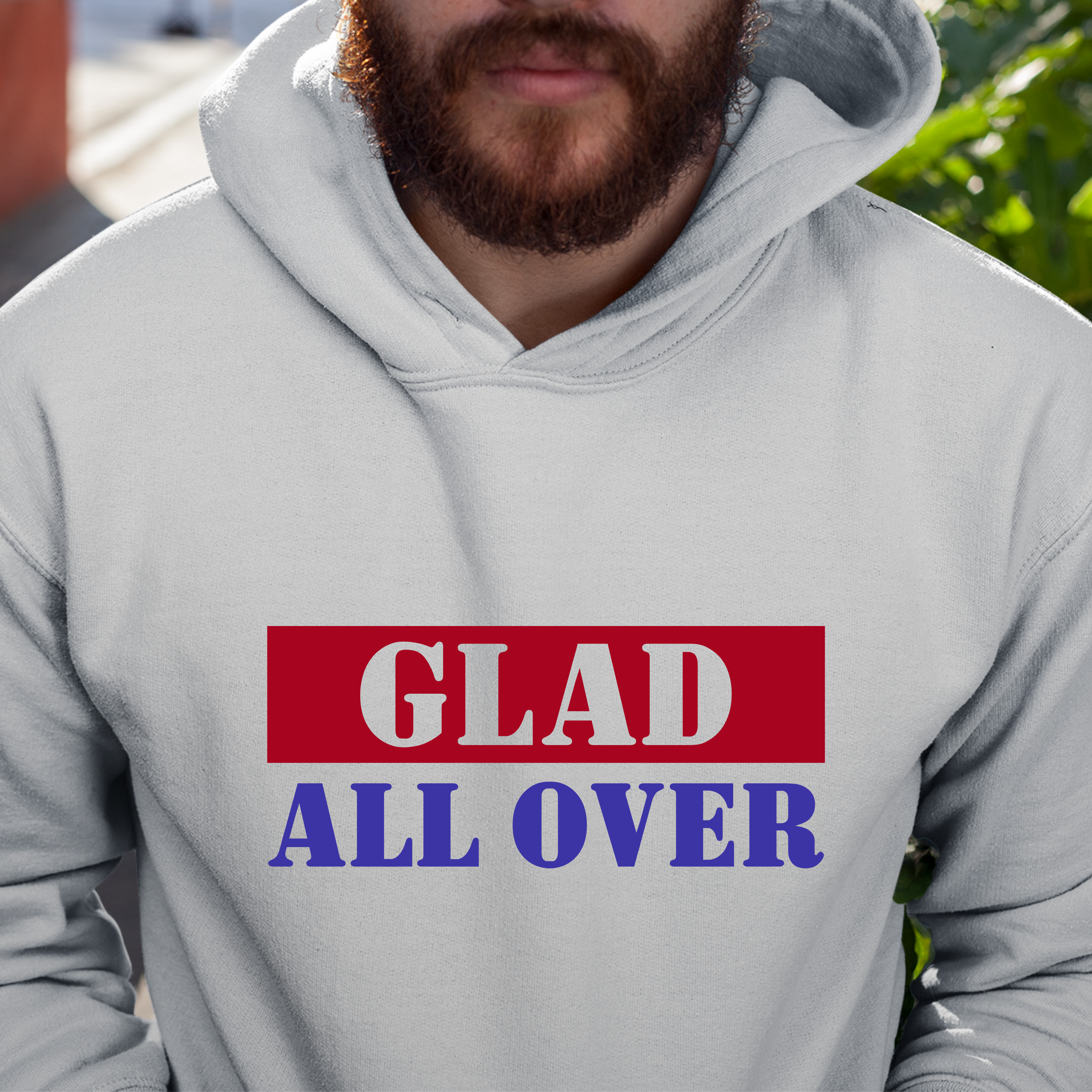 GLAD ALL OVER