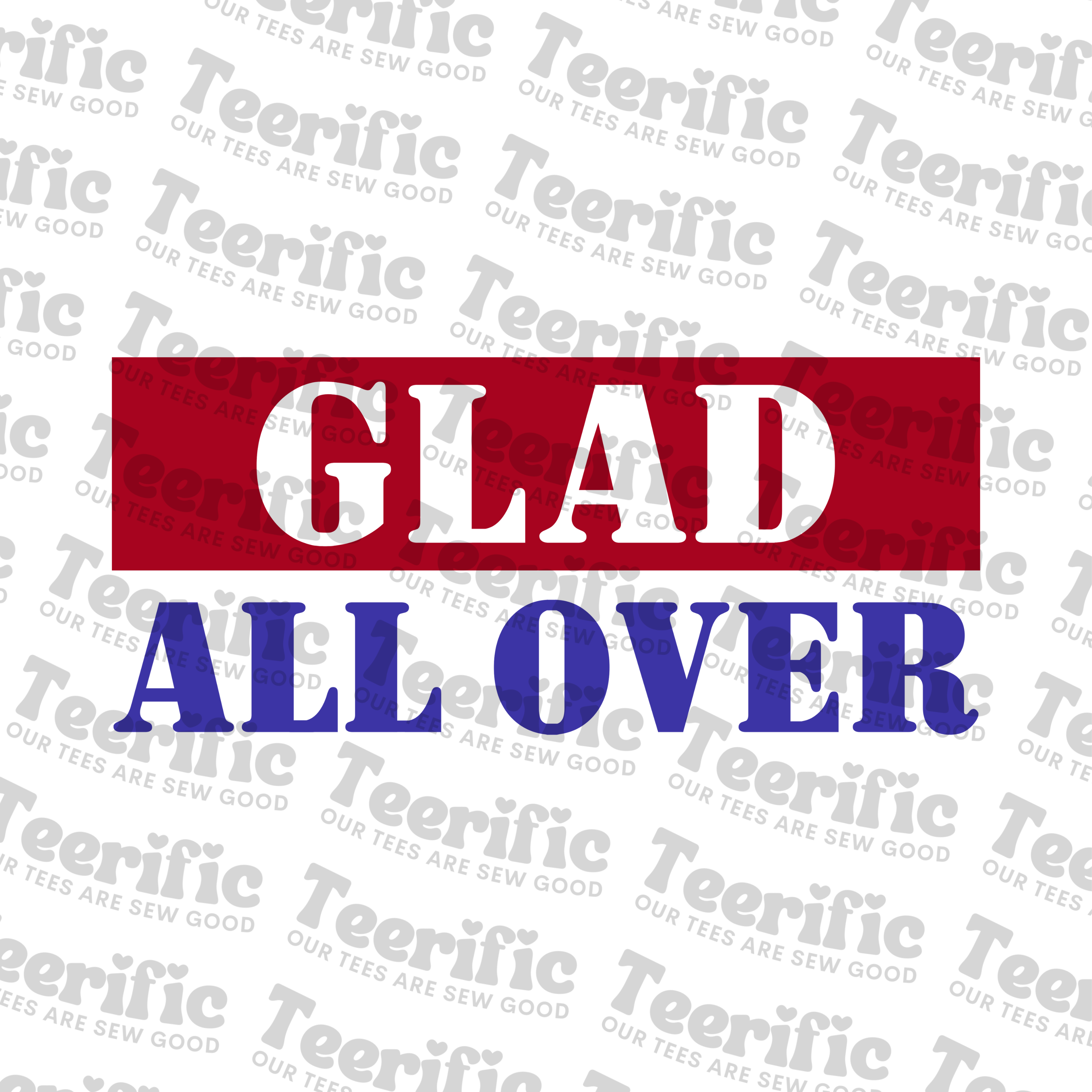 GLAD ALL OVER