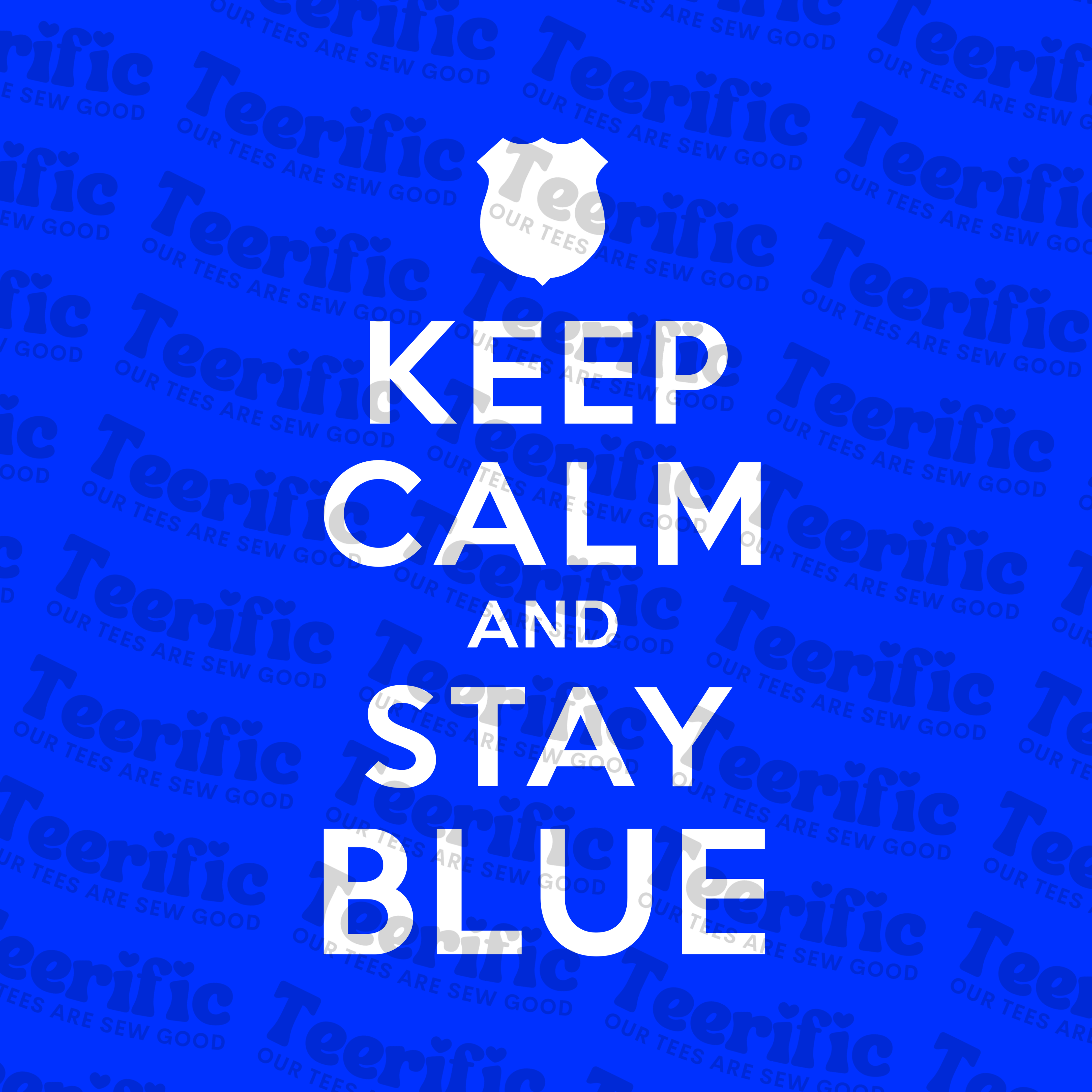 STAY CALM & STAY BLUE