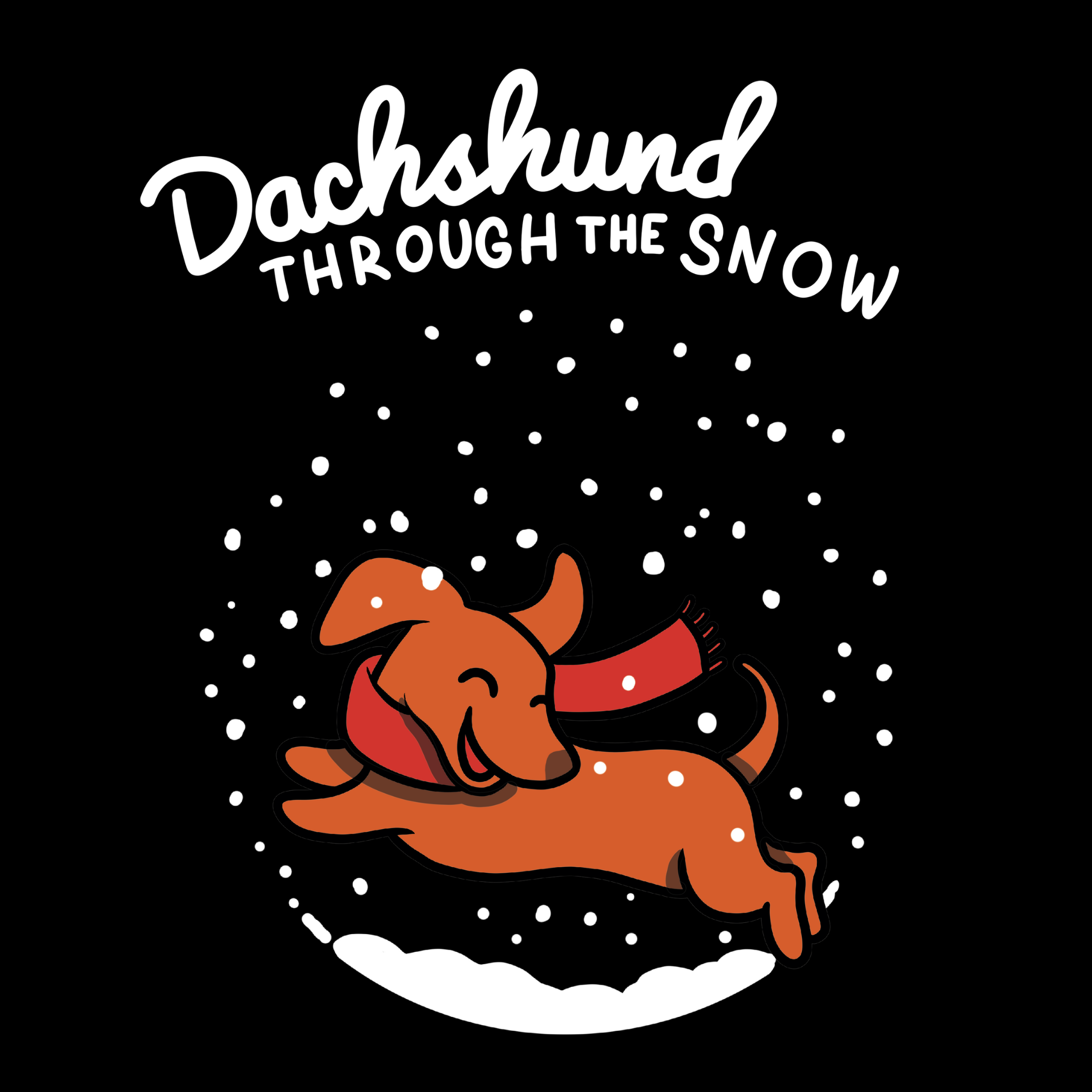 Dachshund Through The Snow T Shirt