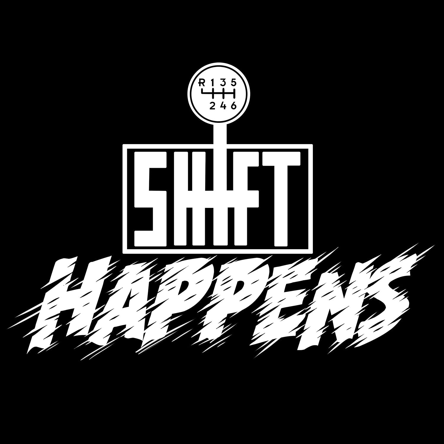 Shift Happens T Shirt