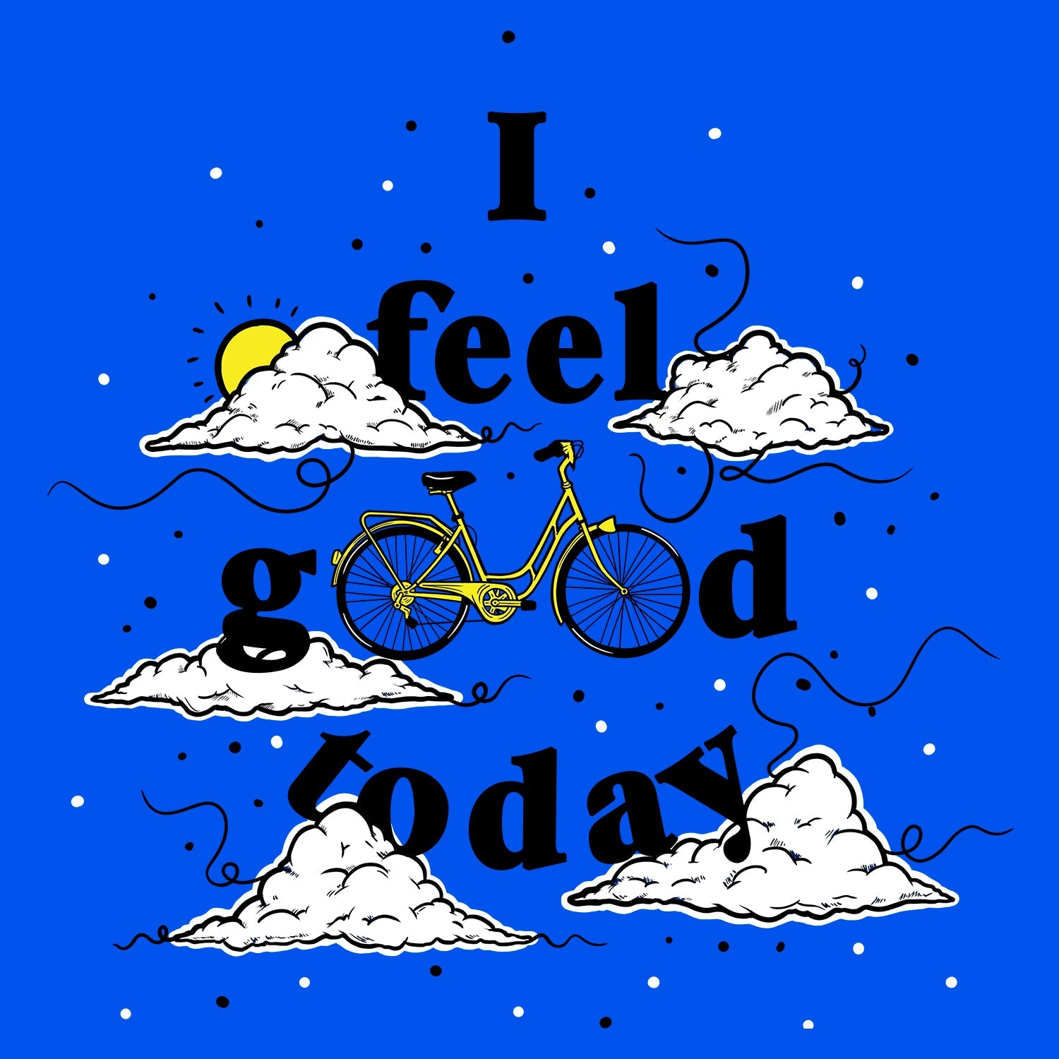 Feel Good T Shirt