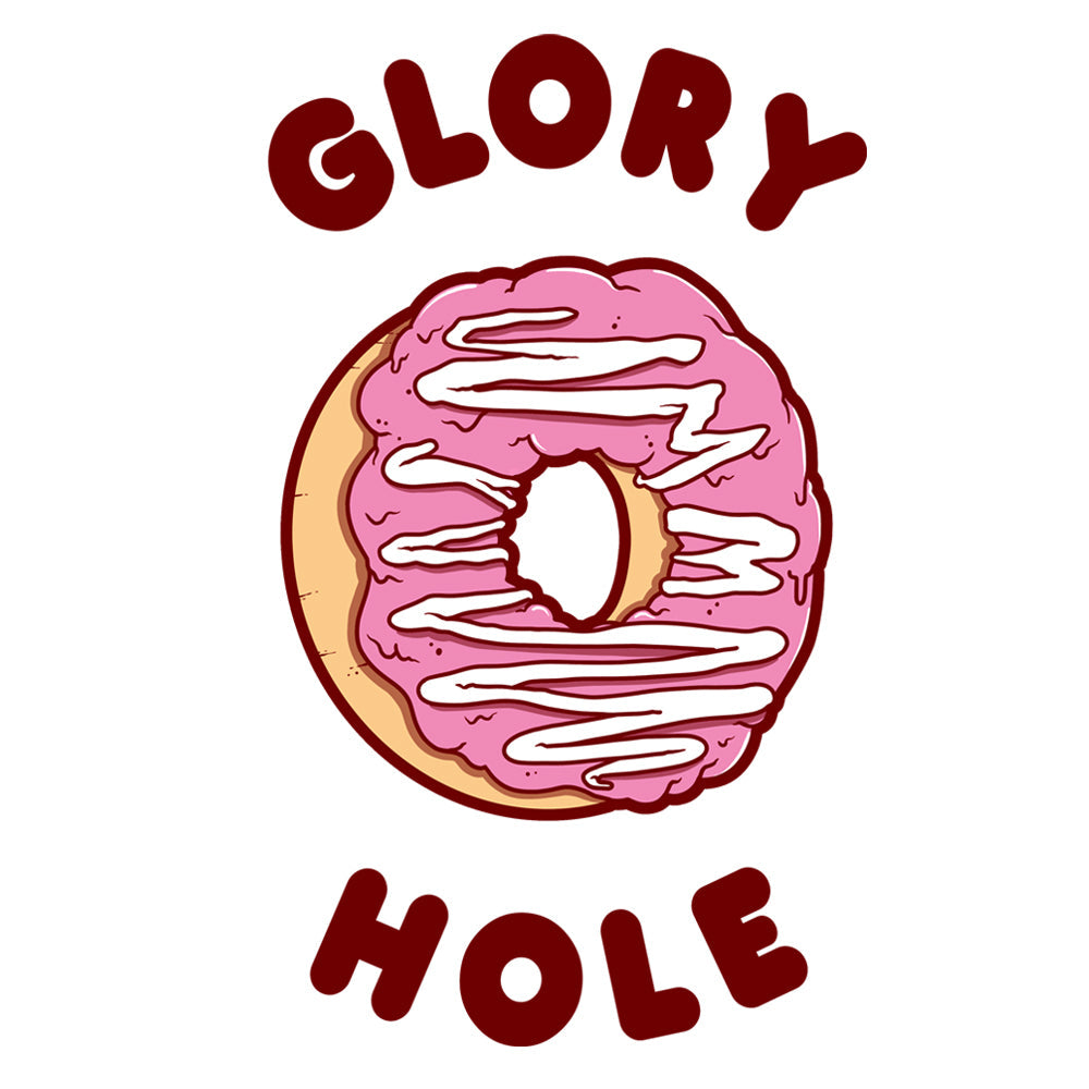 Glory Hole T Shirt