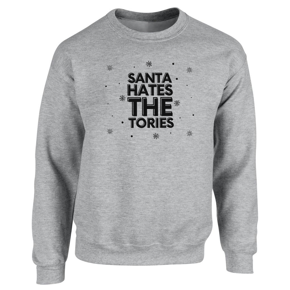 Santa Hates The Tories - Sweater