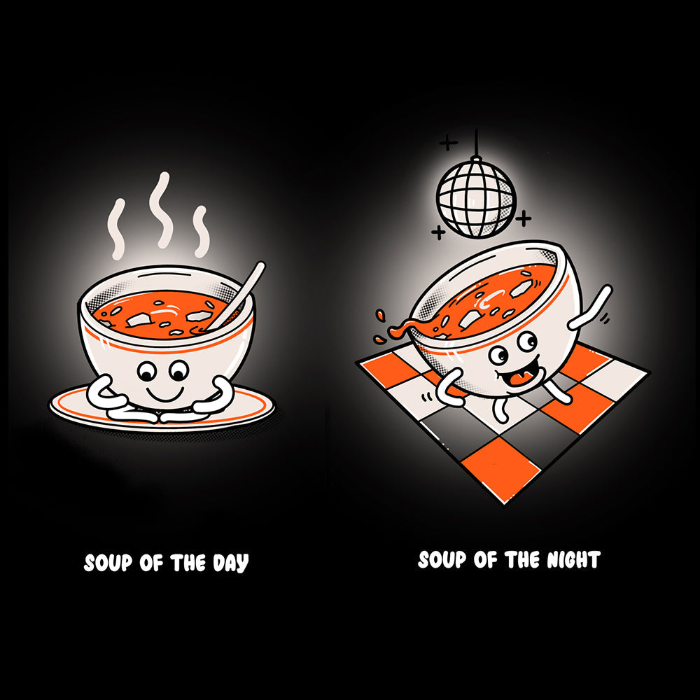 Soup of the Night T Shirt