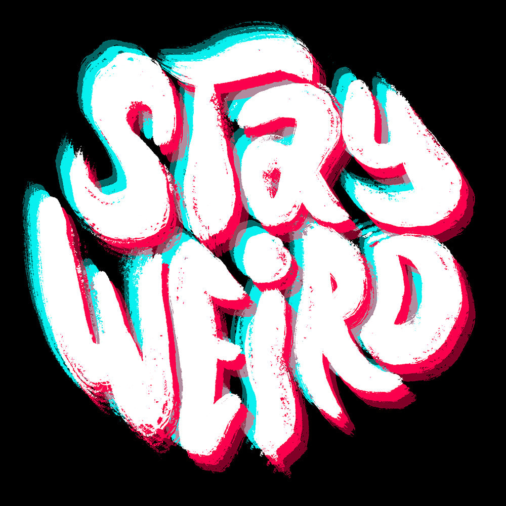 Stay Weird Kids T Shirt