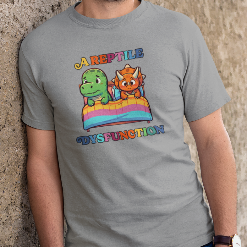 A REPTILE DYSFUNCTION T Shirt