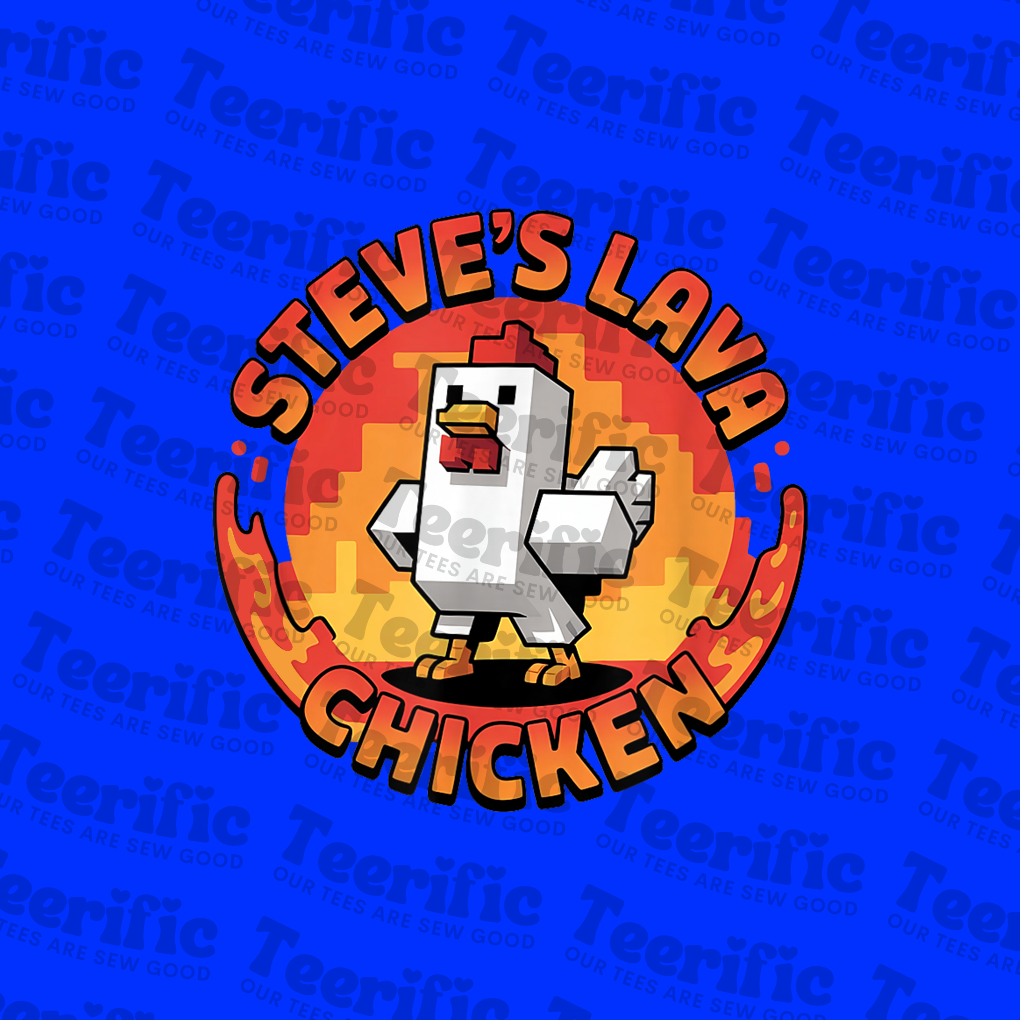 STEVE'S CHICKEN LAVA TEE