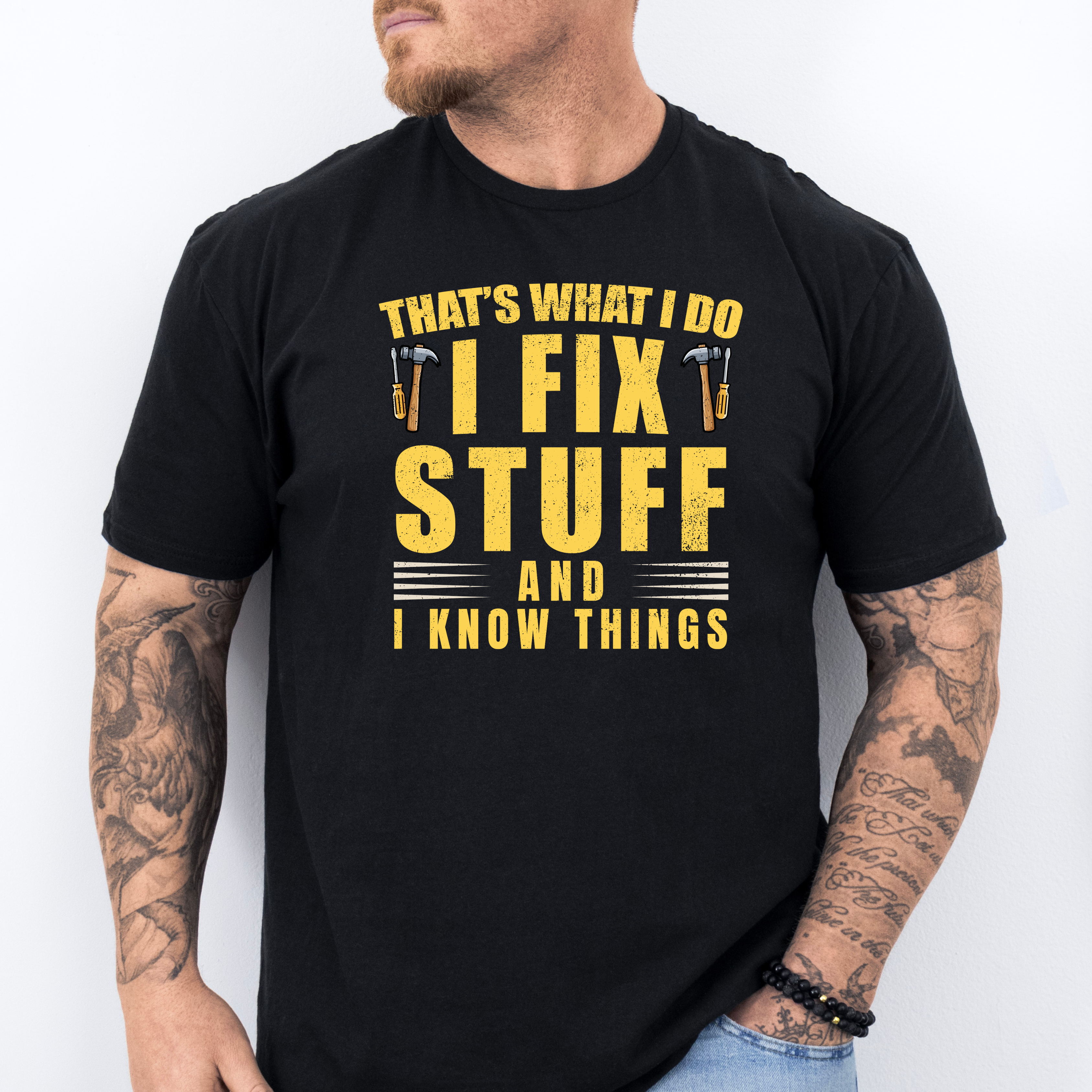 I FIX STUFF AND I KNOW THINGS