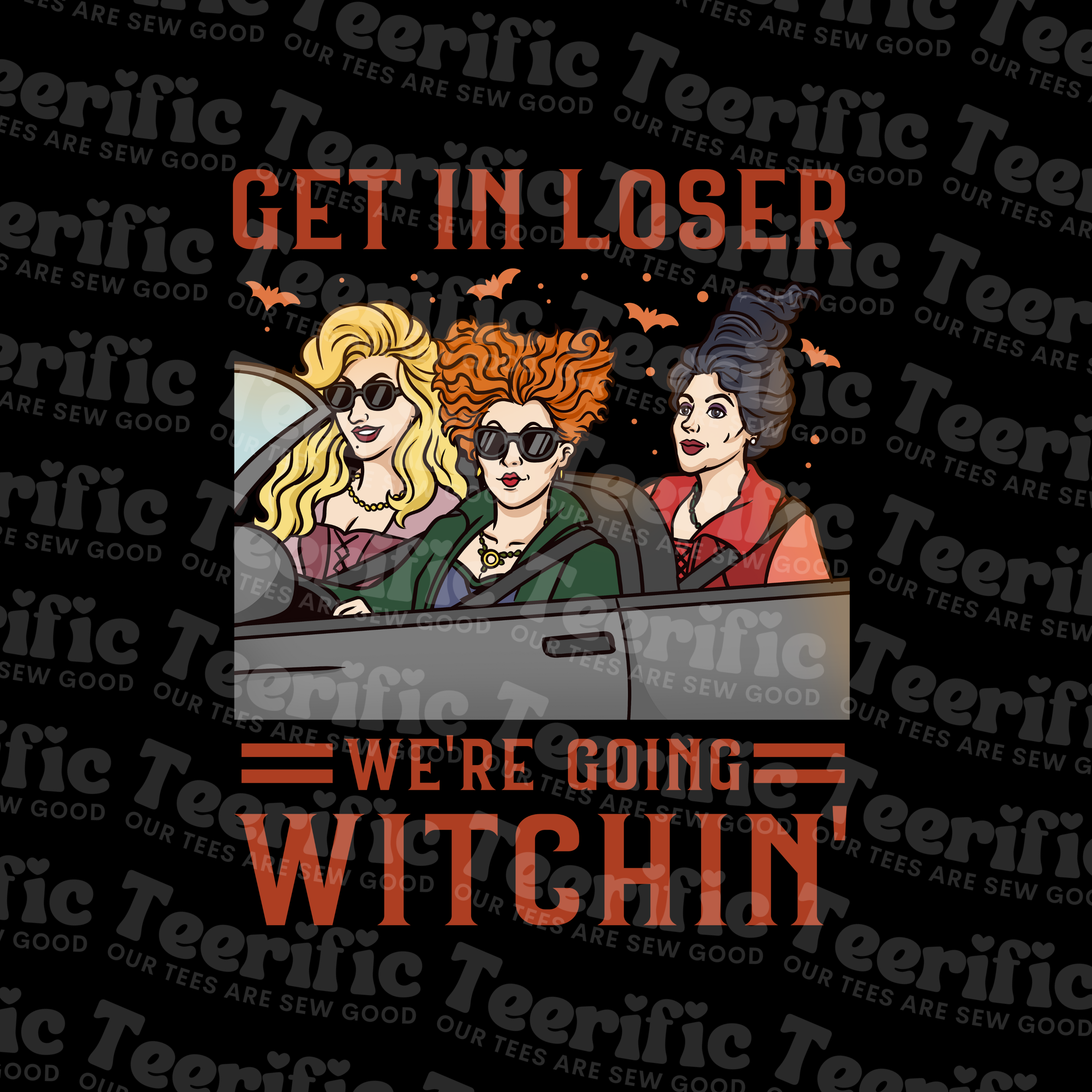 GET IN LOSER WE'RE GOING WITCHIN'