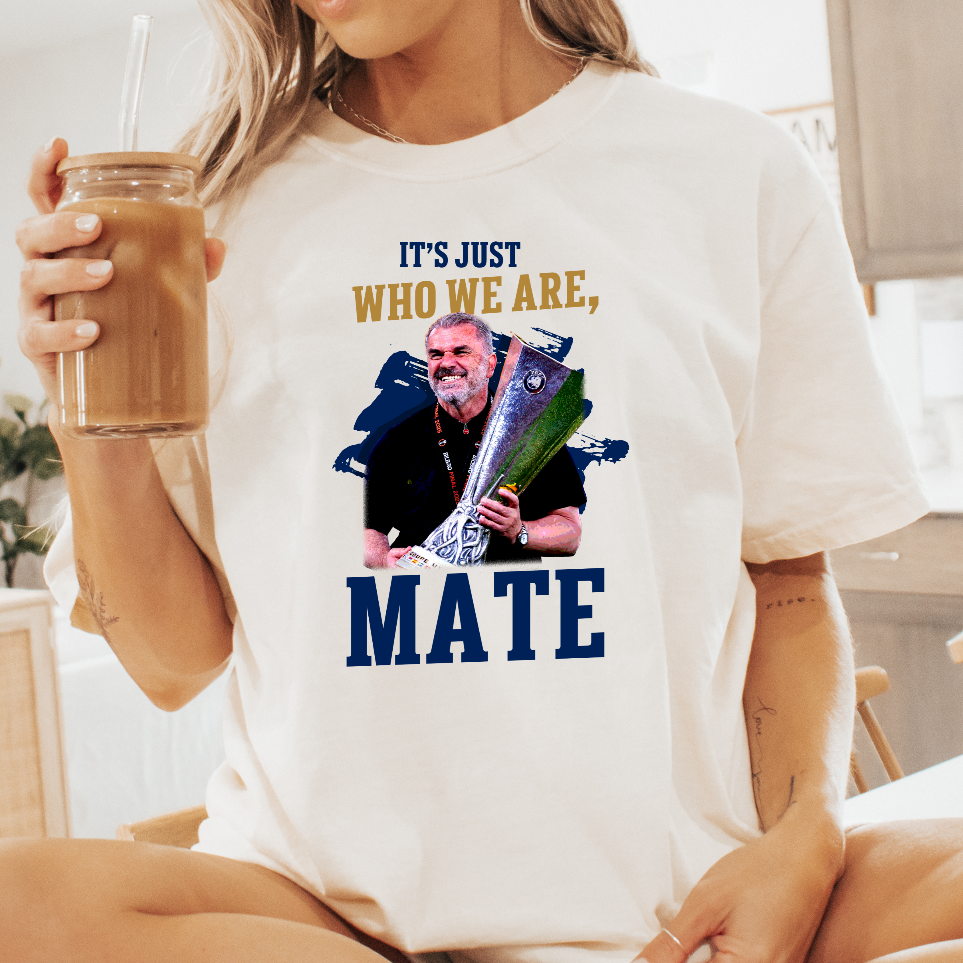 IT'S JUST WHO WE ARE MATE
