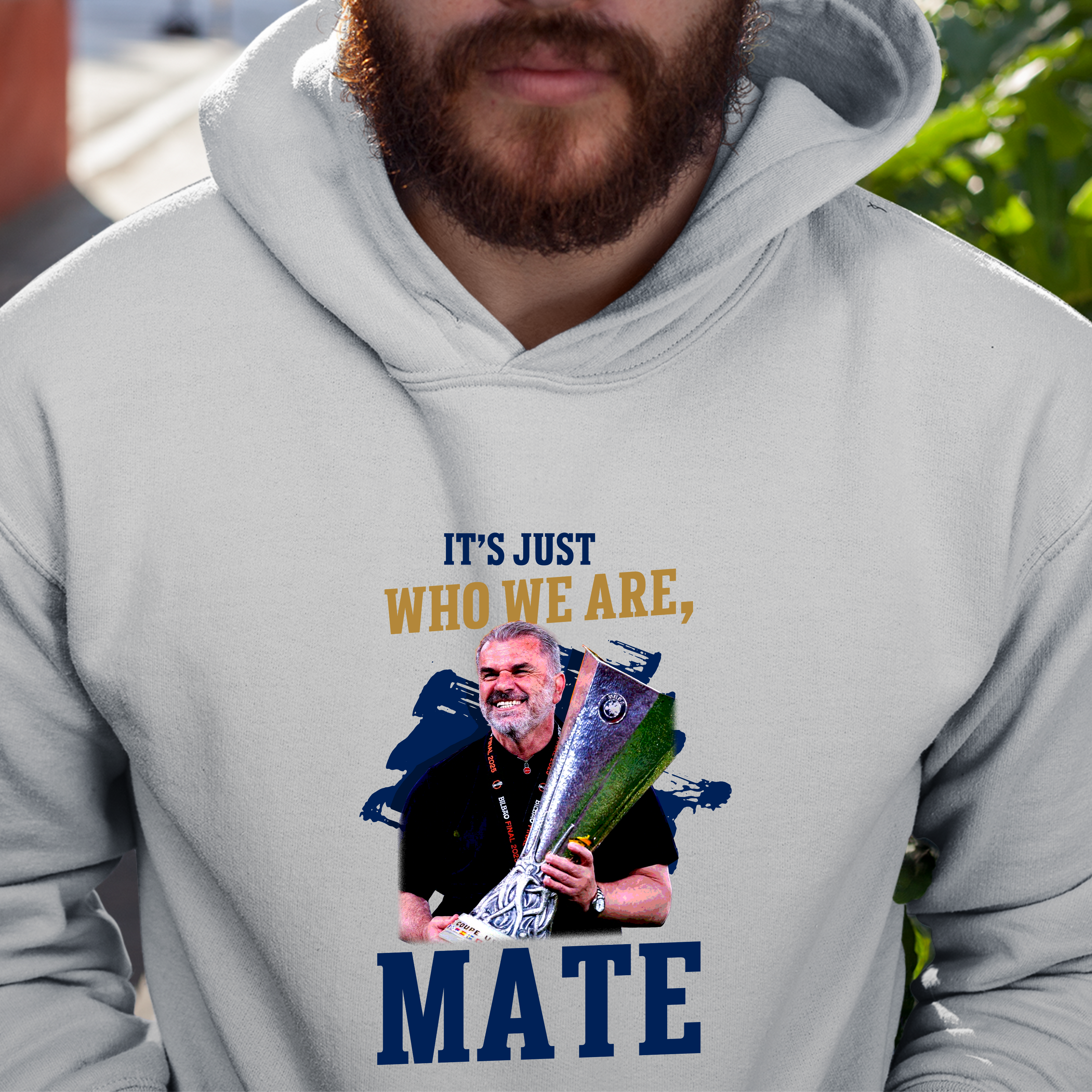IT'S JUST WHO WE ARE MATE