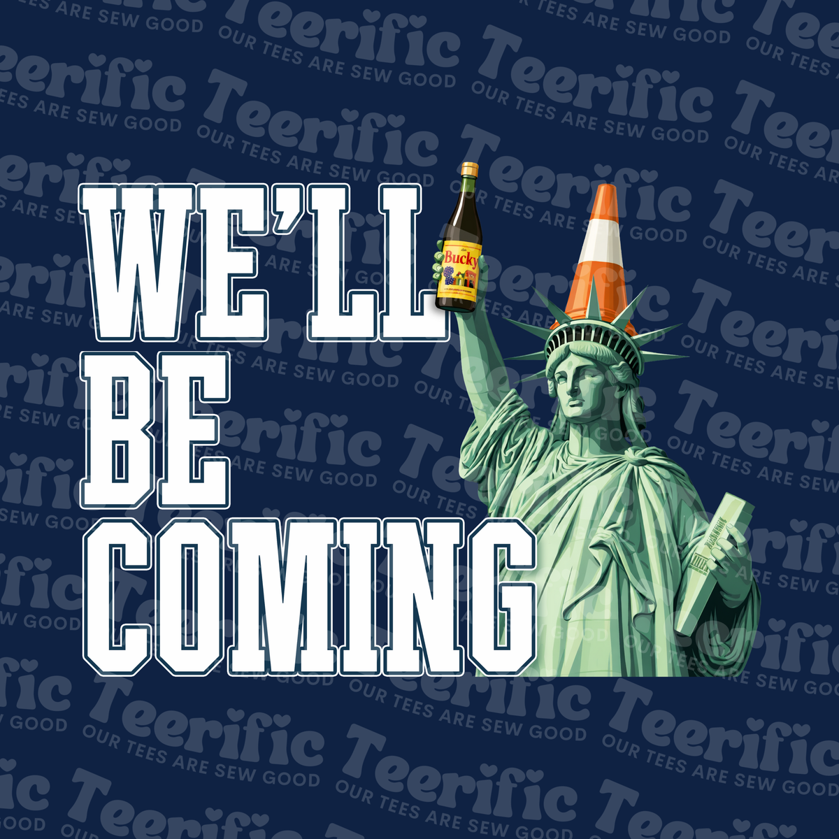 WE'LL BE COMING - STATUE OF LIBERTY