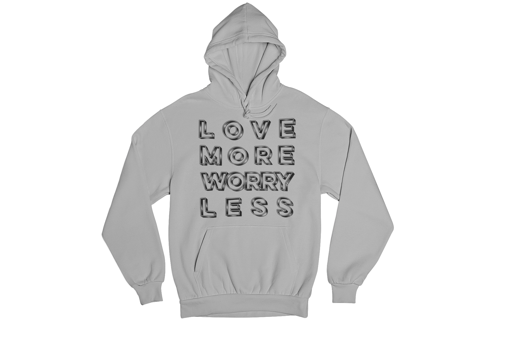 Love More Worry Less Hoodie