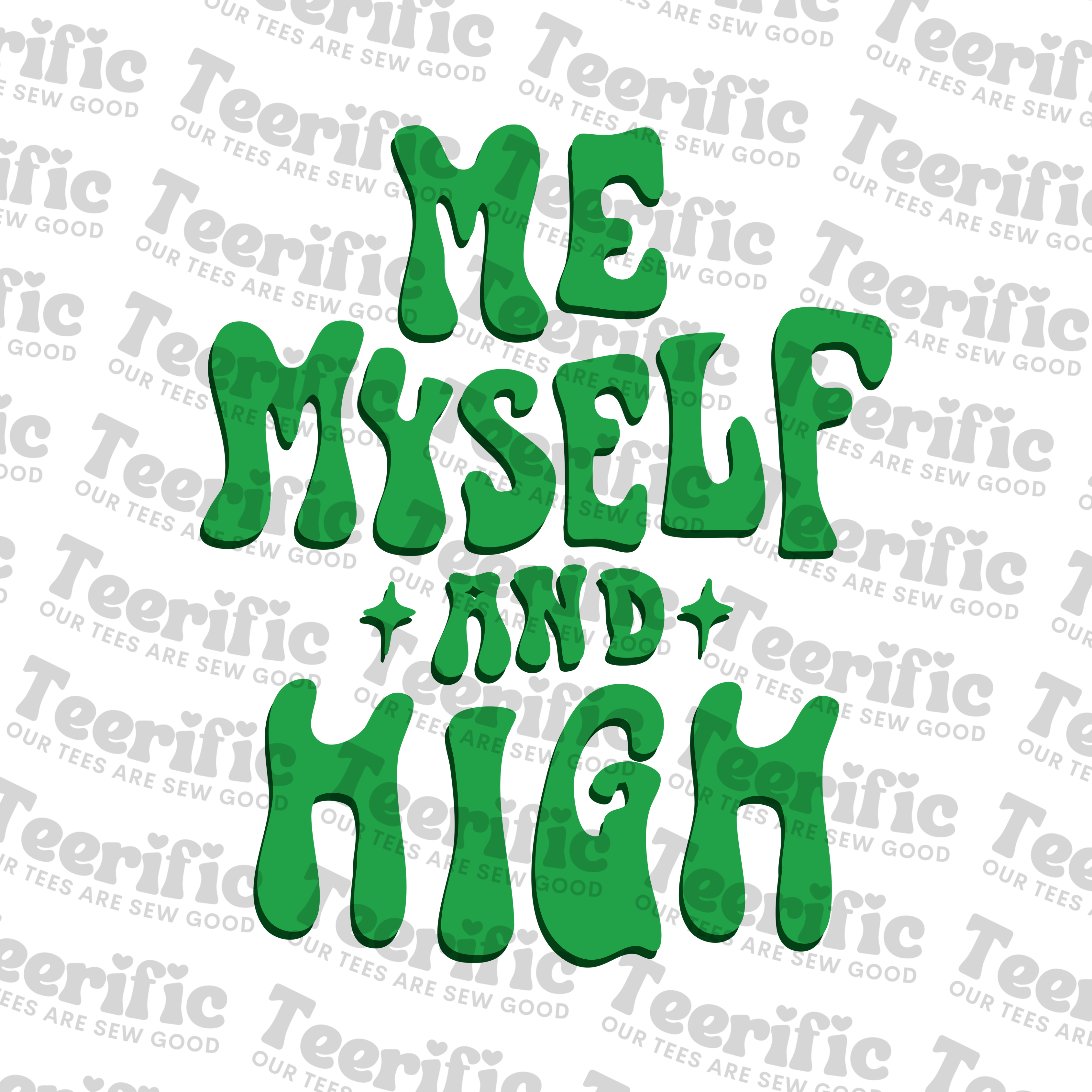 ME MYSELF & HIGH