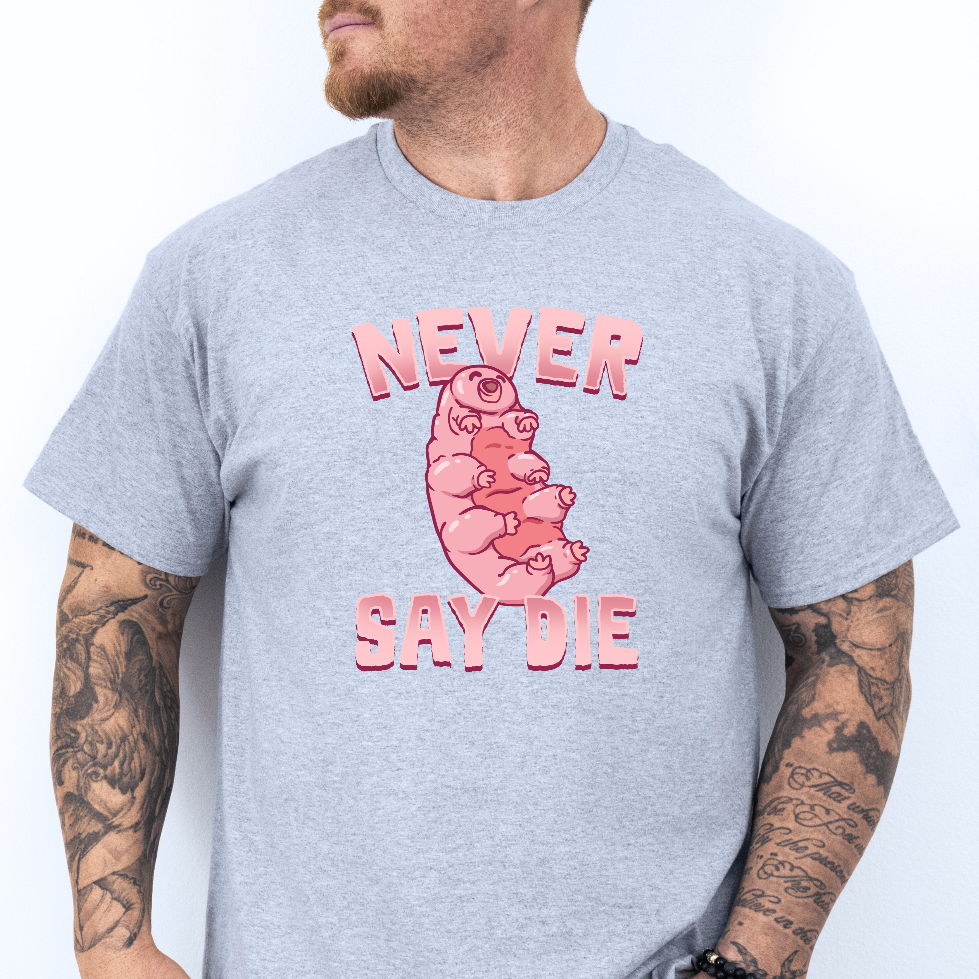 NEVER SAY DIE - TARDIGRADE