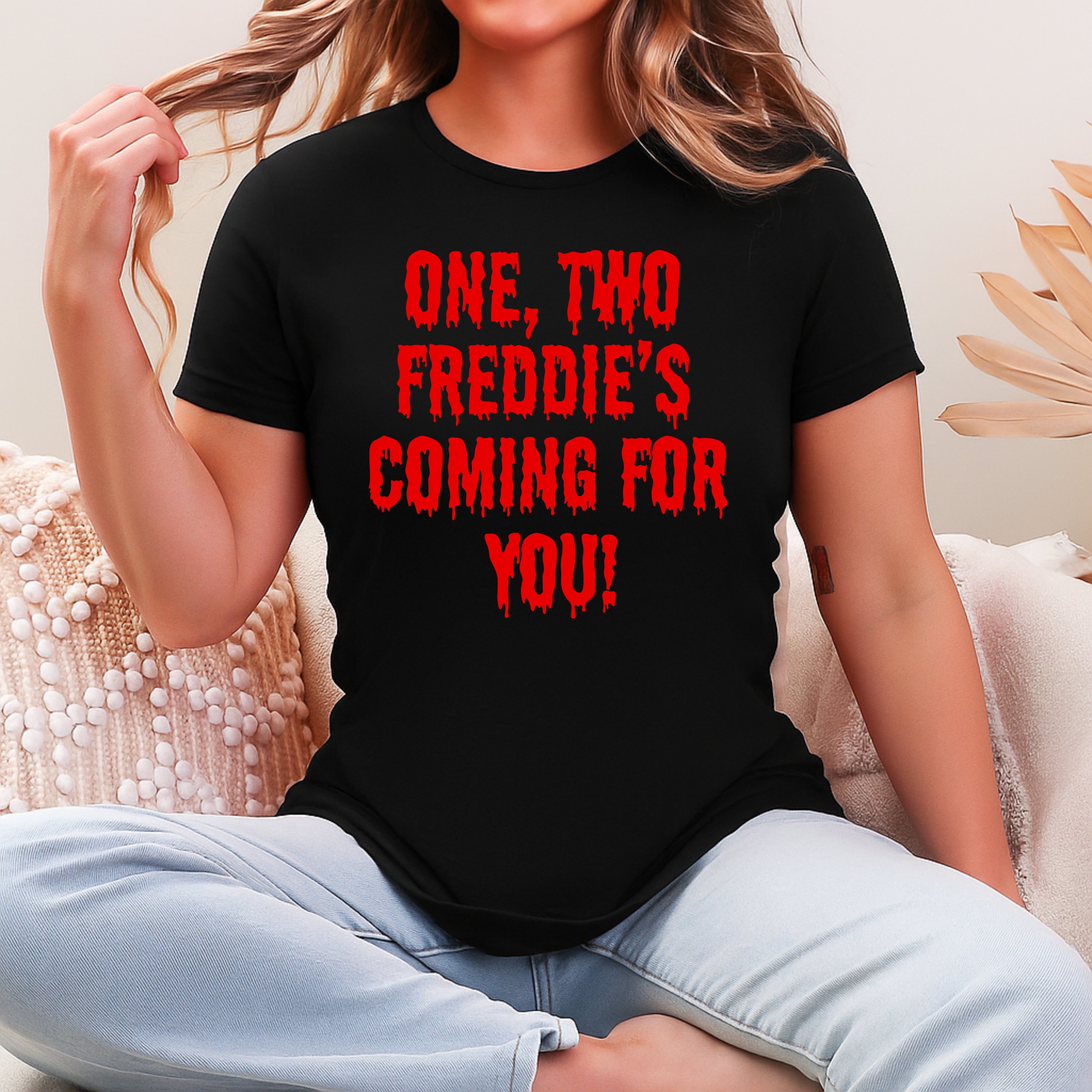 ONE TWO FREDDIE'S COMING FOR YOU
