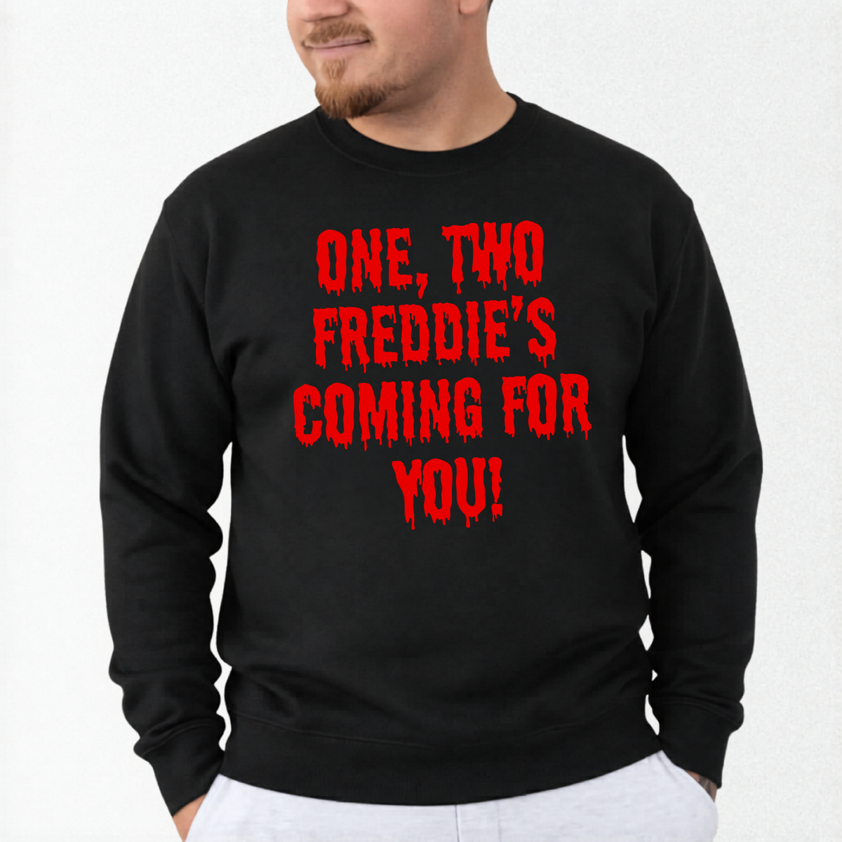 ONE TWO FREDDIE'S COMING FOR YOU