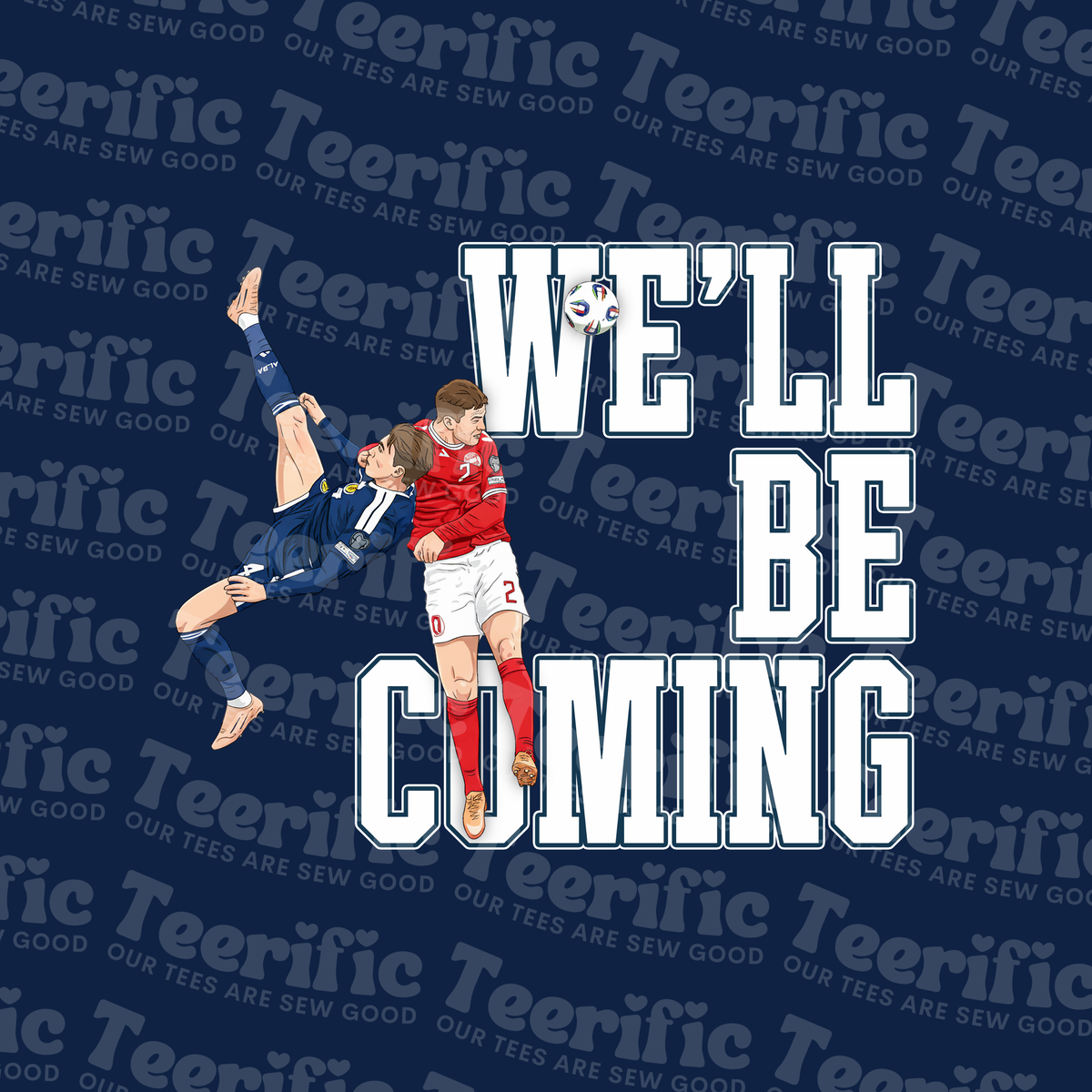 WE'LL BE COMING - McTOMINAY OVERHEAD KICK