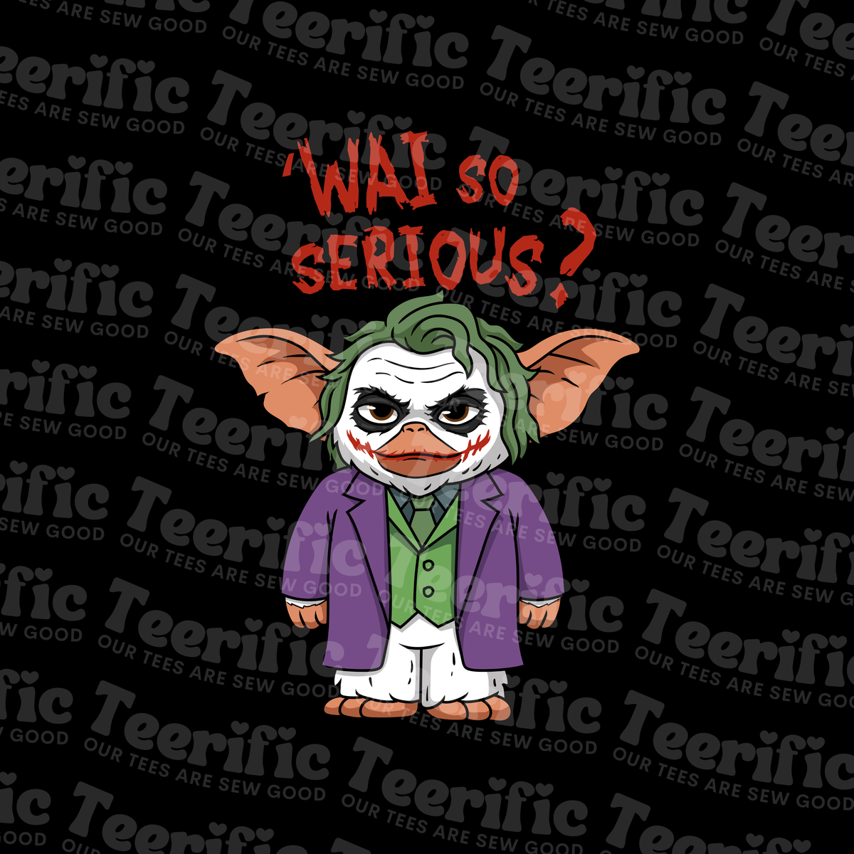 WAI SO SERIOUS