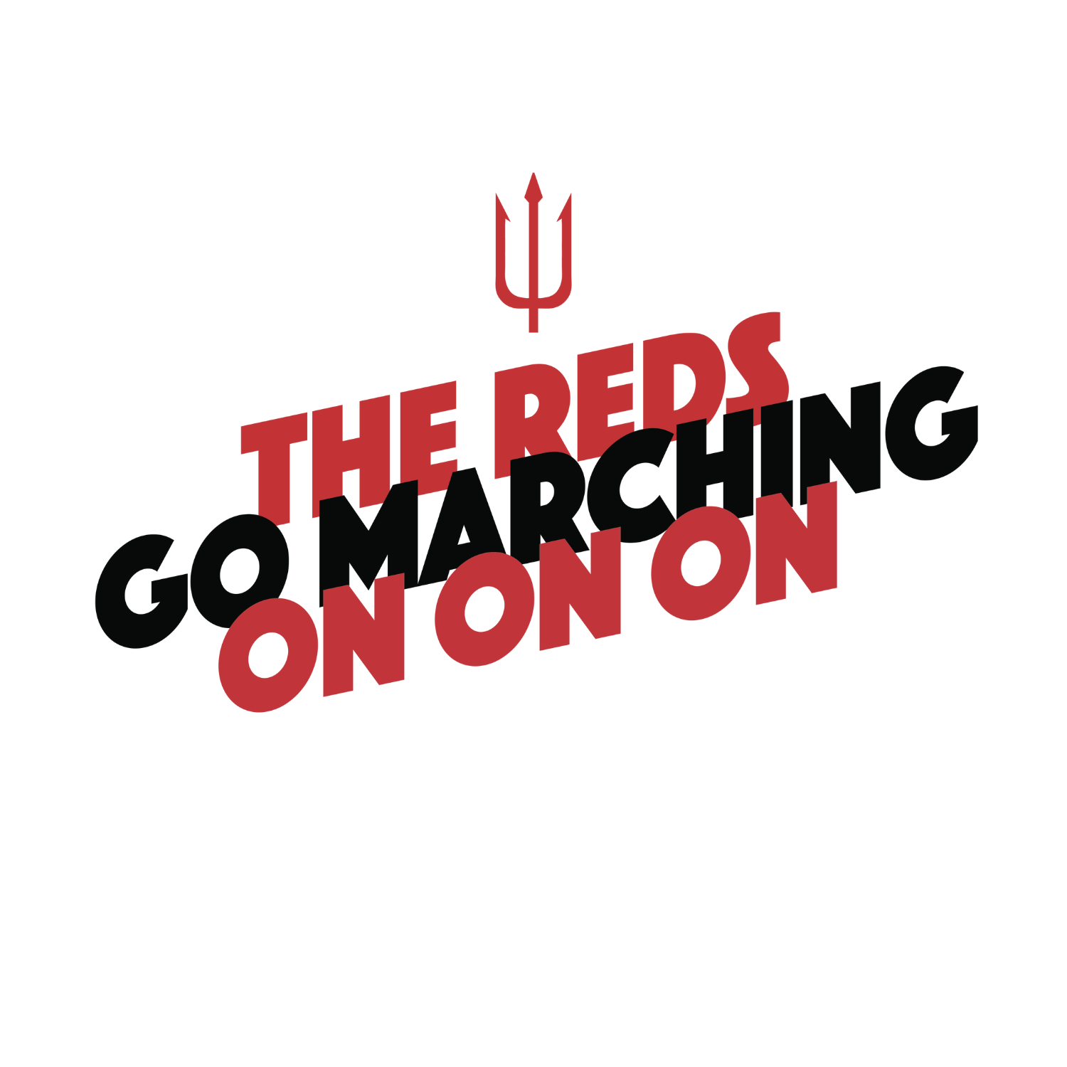 REDS GO MARCHING ON T Shirt