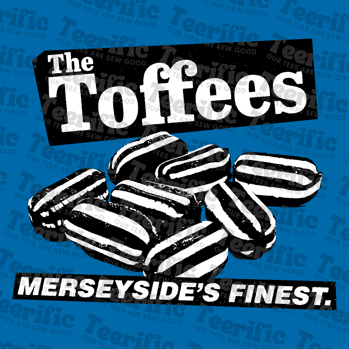THE TOFFEES - MERSEYSIDE'S FINEST