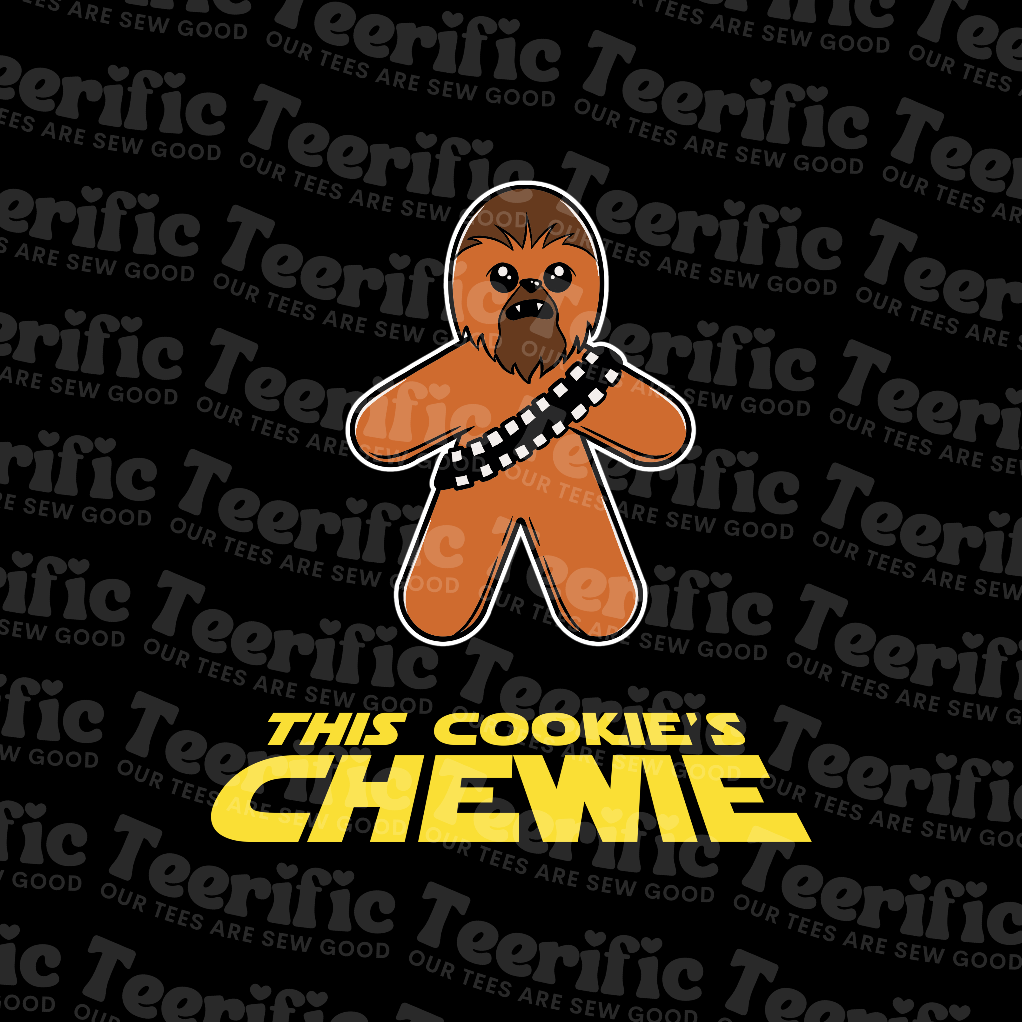 This Cookie Chewie T Shirt