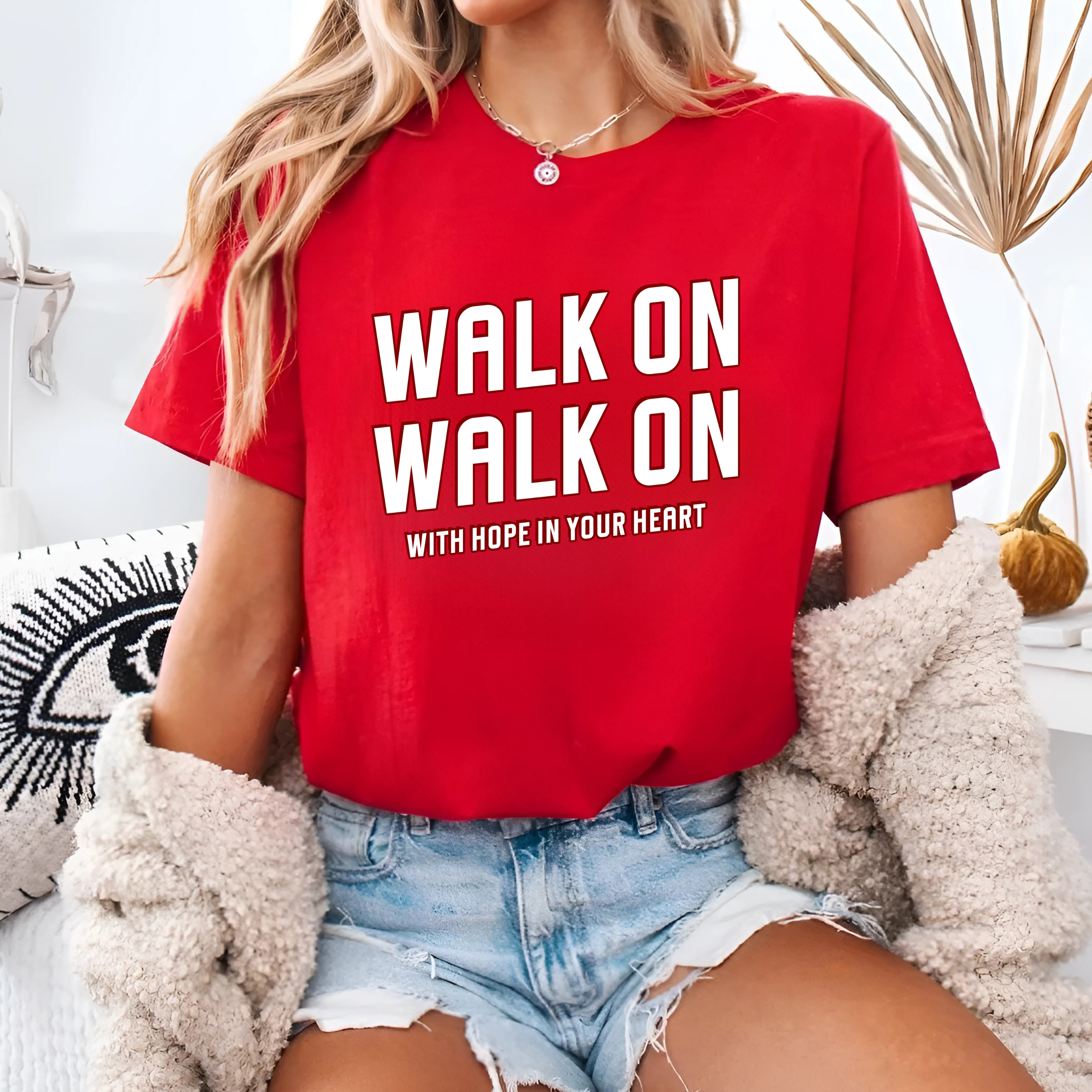 WALK ON