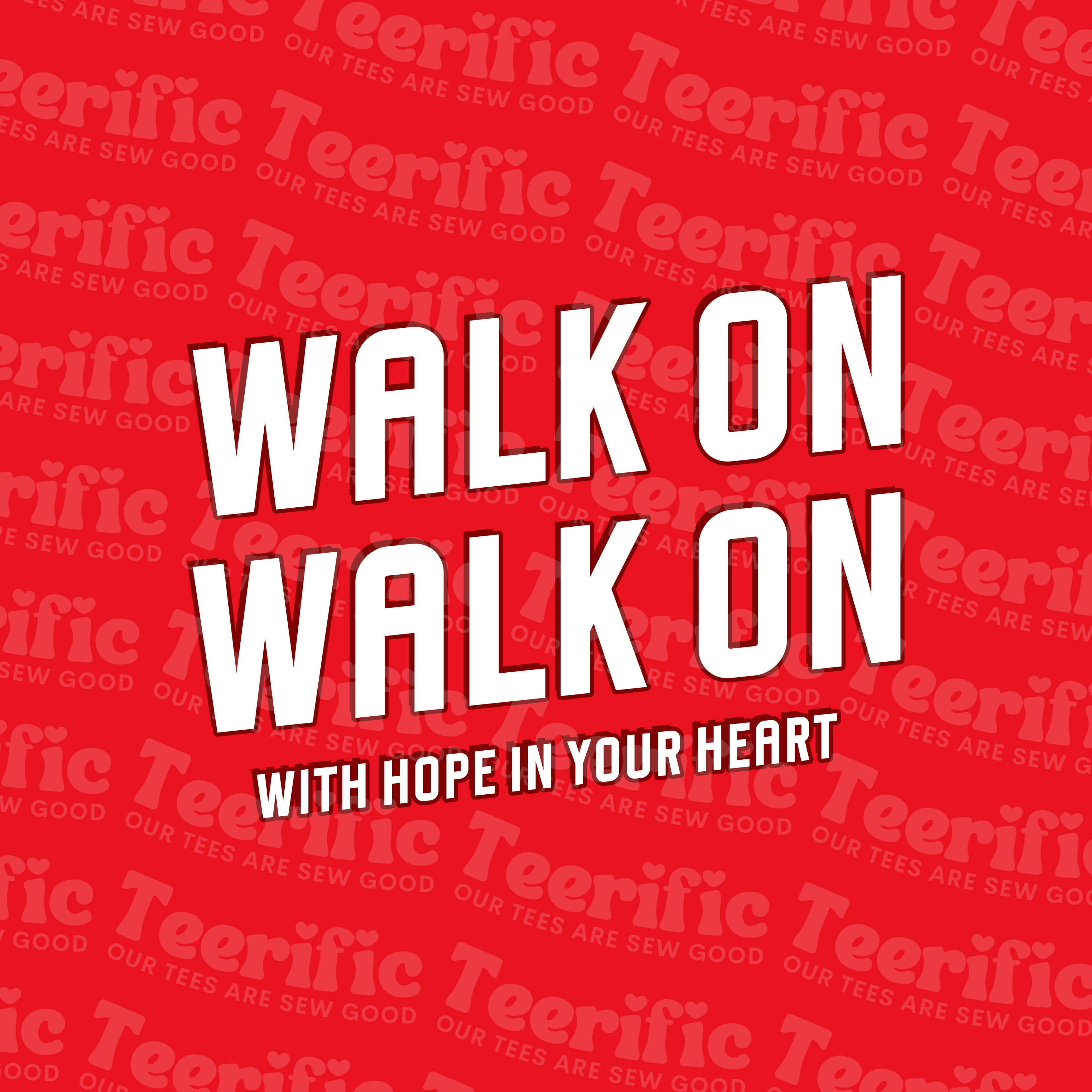 WALK ON