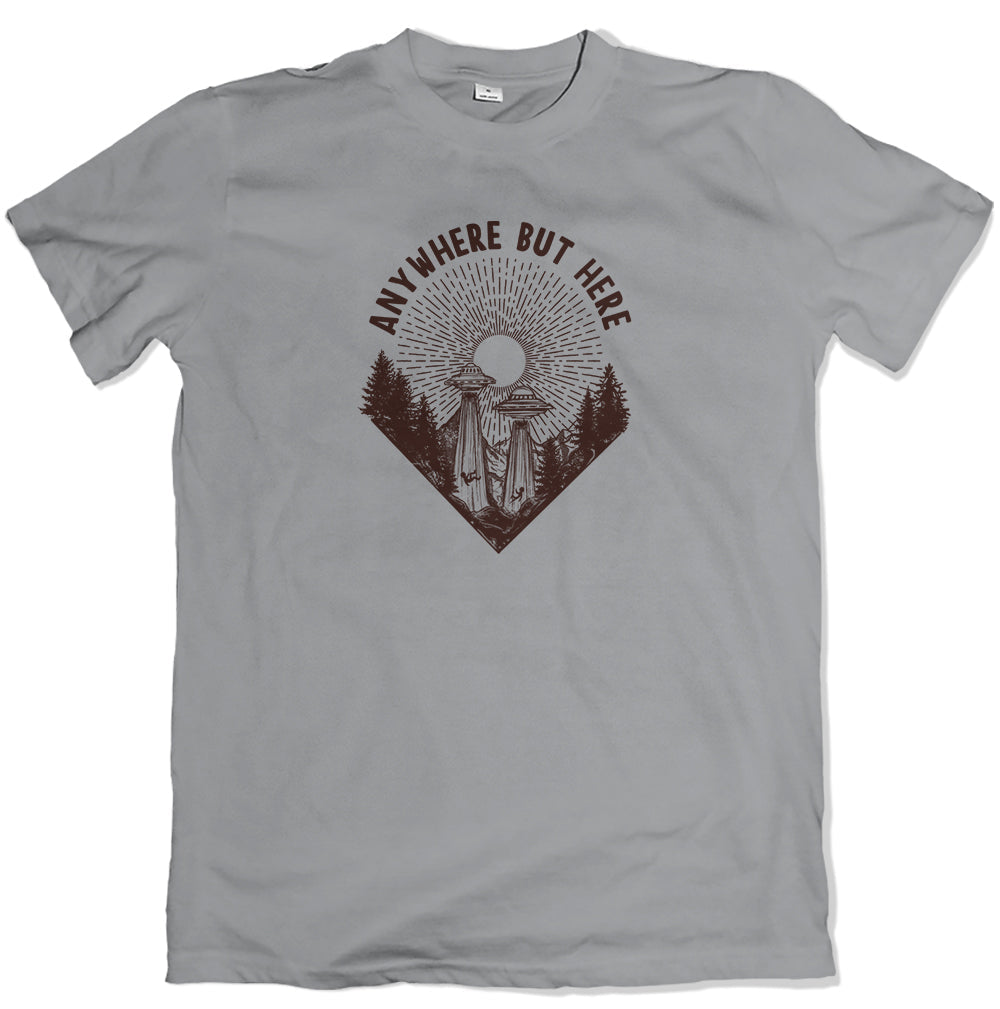 Anywhere But Here T Shirt