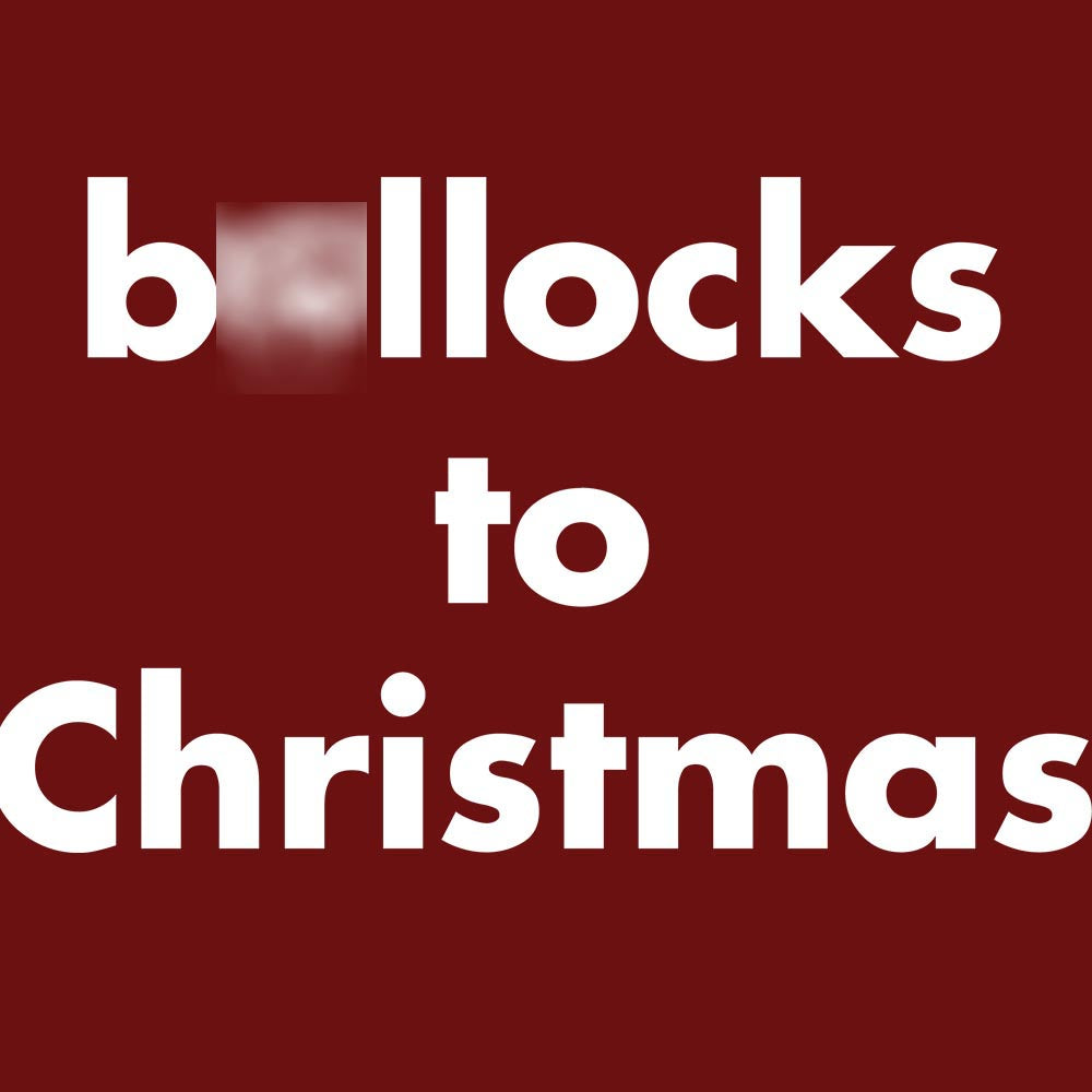 B*llocks to Christmas Sweatshirt - Red