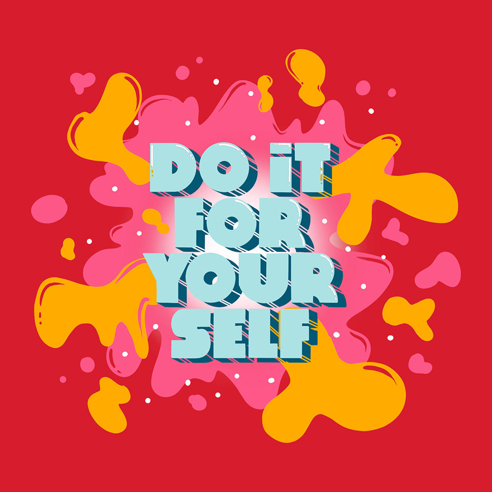 Do It For Yourself Hoodie