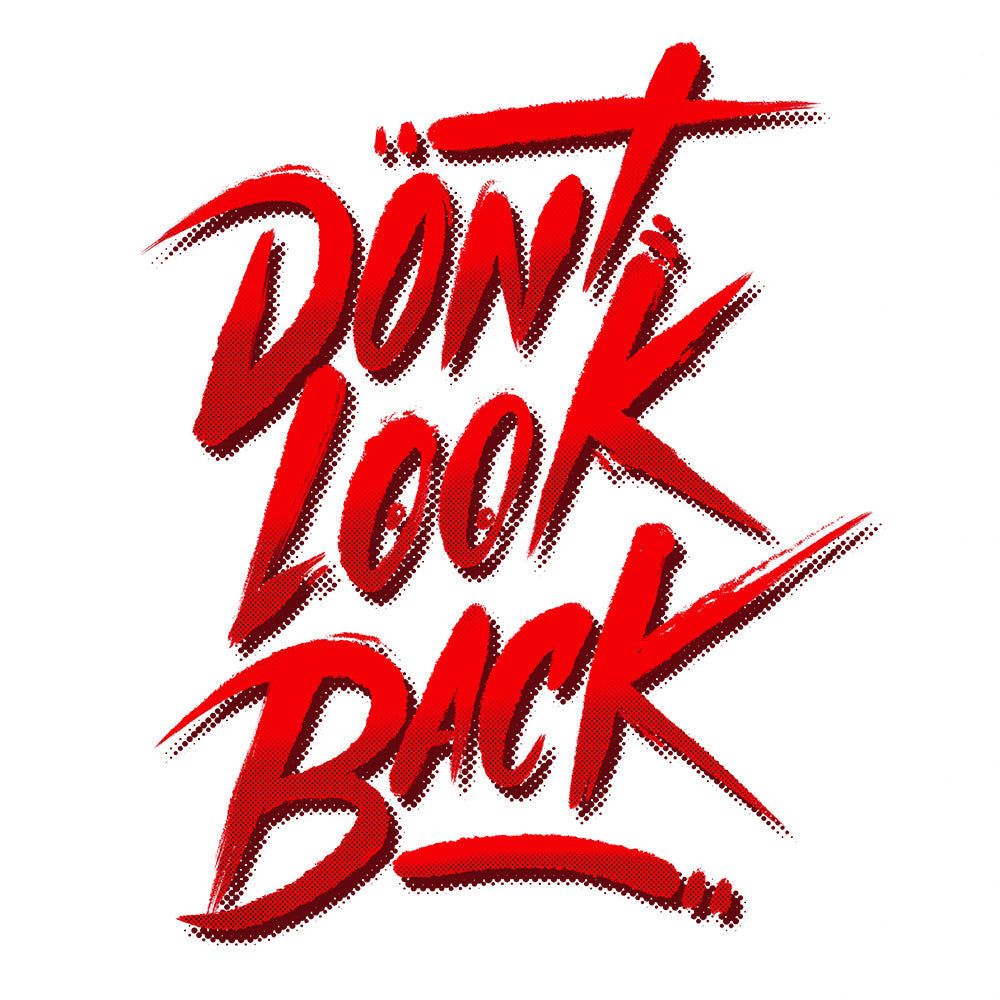 Don't Look Back Hoodie