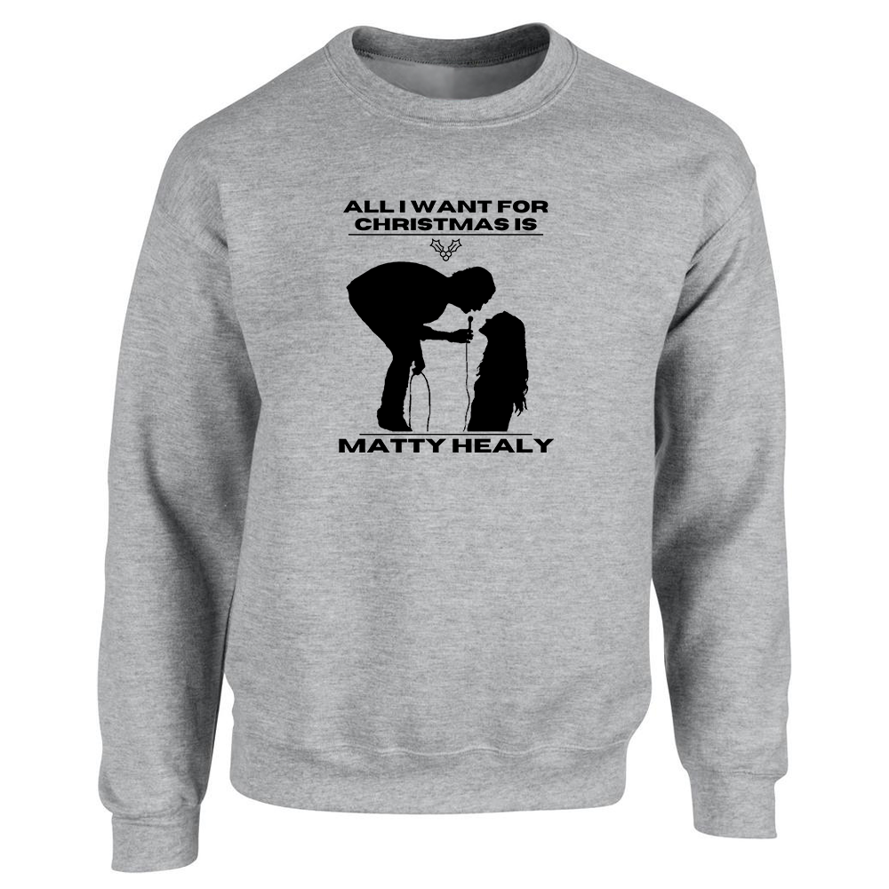 All I Want For Christmas Is Matty Healy - Sweater