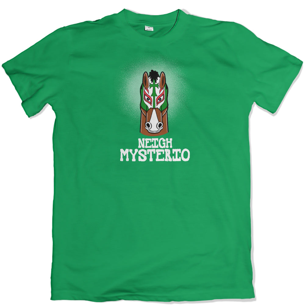 Neigh Mysterio T Shirt