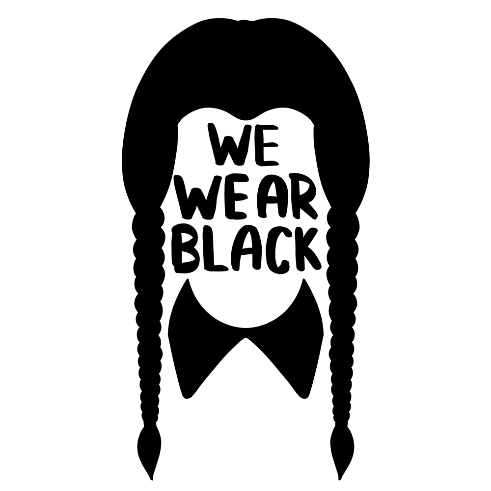 We Wear Black T Shirt