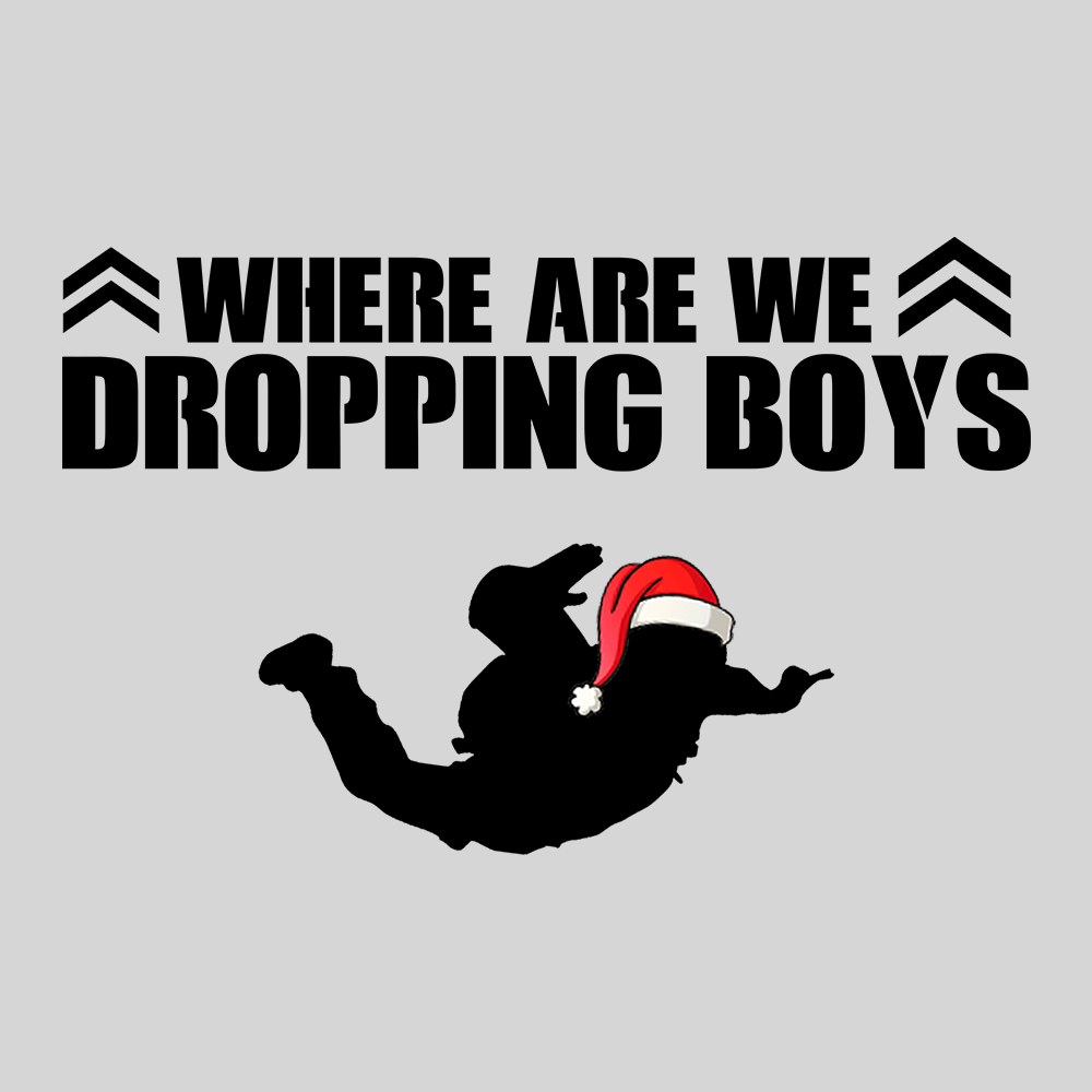 Where Are We Dropping Boys - Sweater